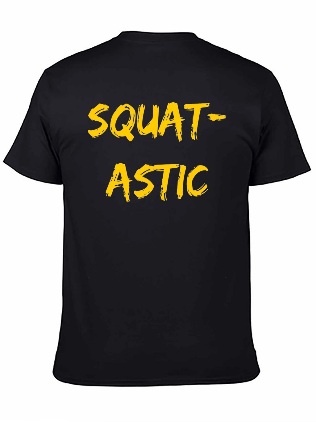 Squat-astic T-Shirt - Fitness Apparel