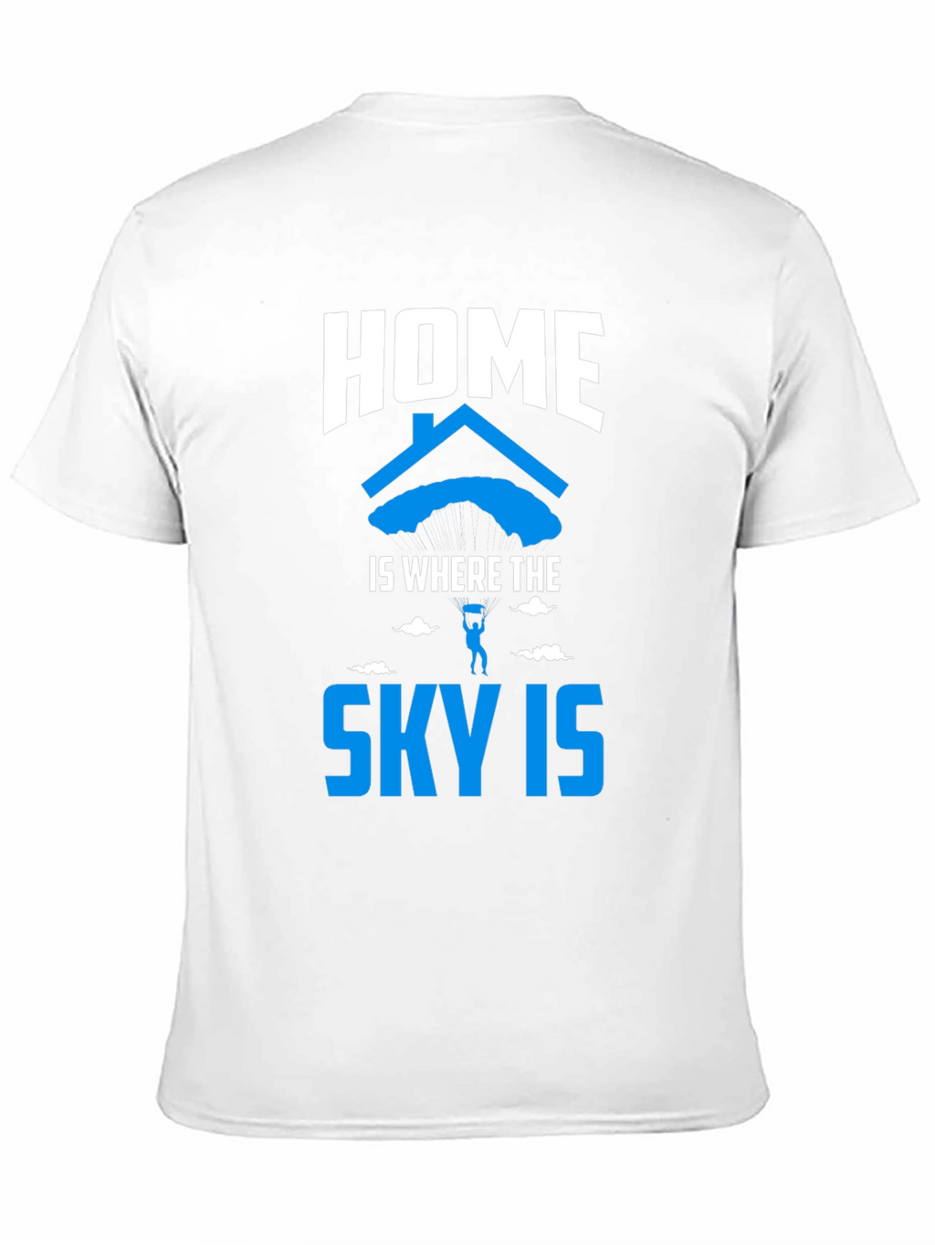 Home is Where the Sky Is T-Shirt
