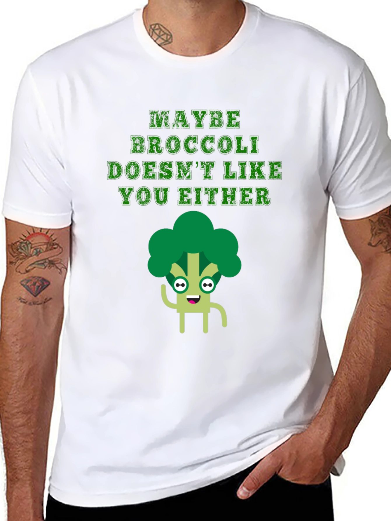 Maybe Broccoli Doesnt Like You Either T-Shirt