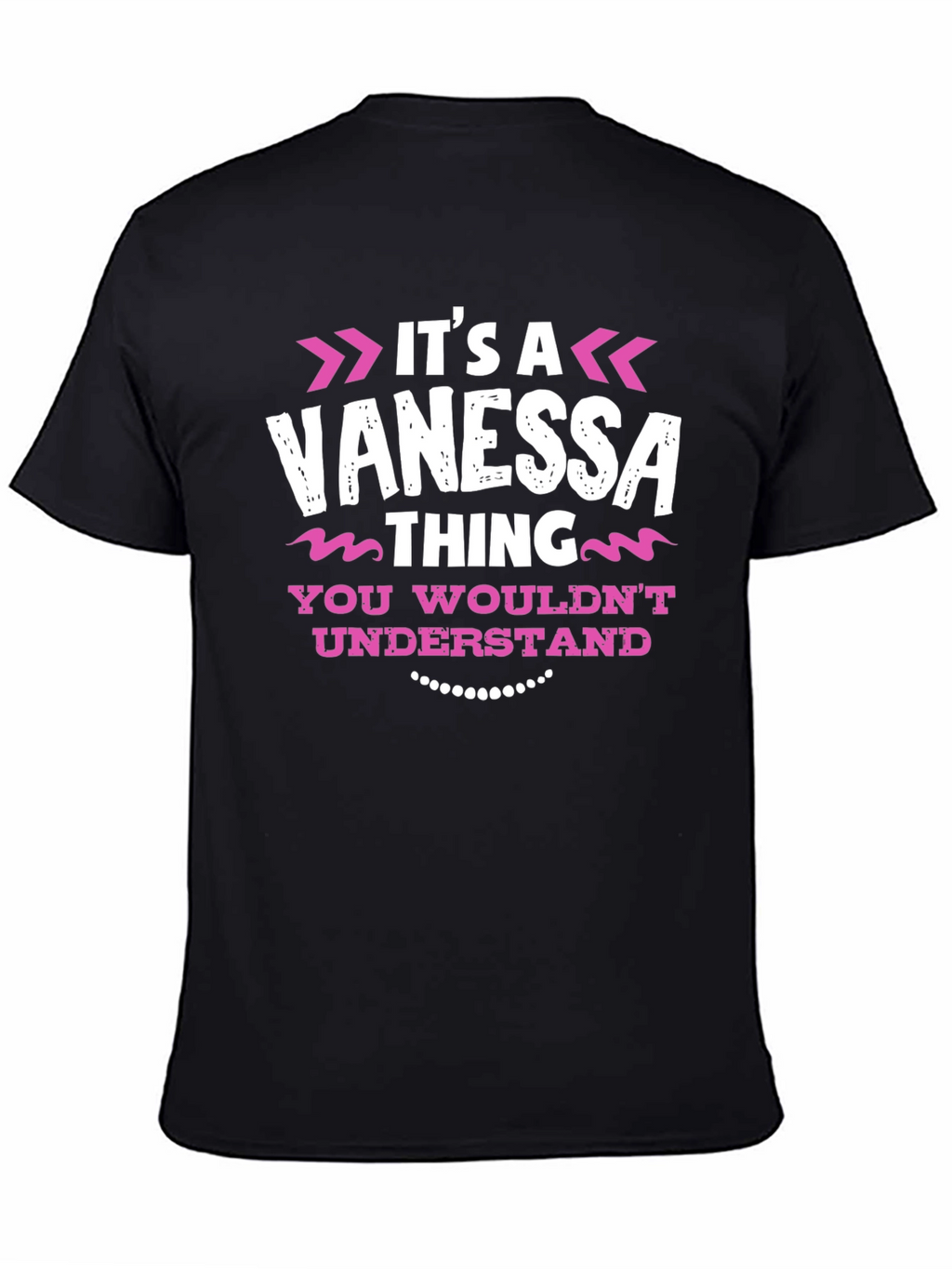 Its a Vanessa Thing T-Shirt