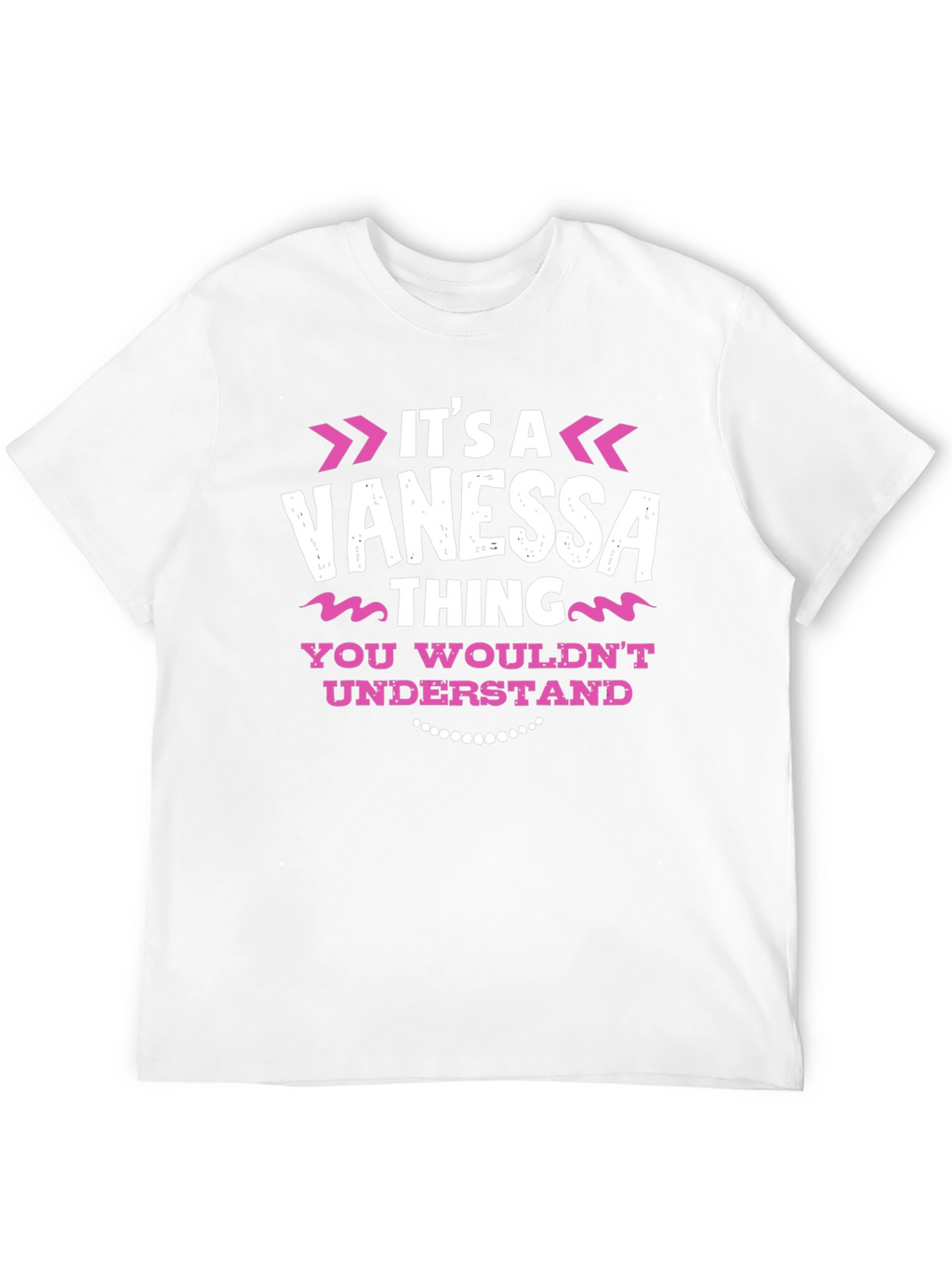 Its a Vanessa Thing T-Shirt