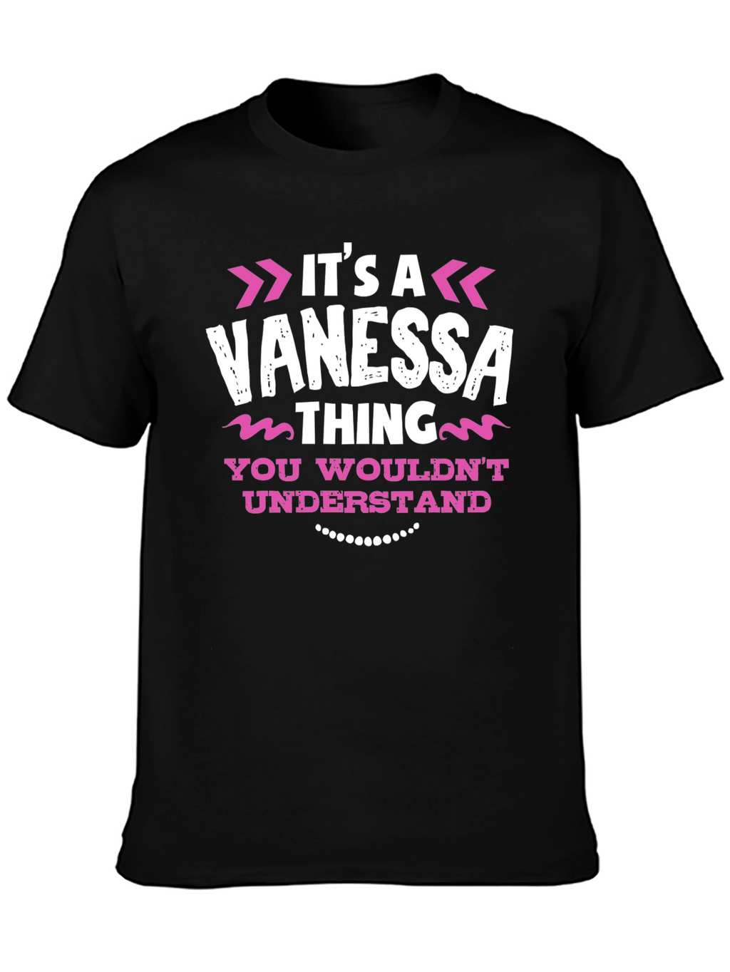 Its a Vanessa Thing T-Shirt