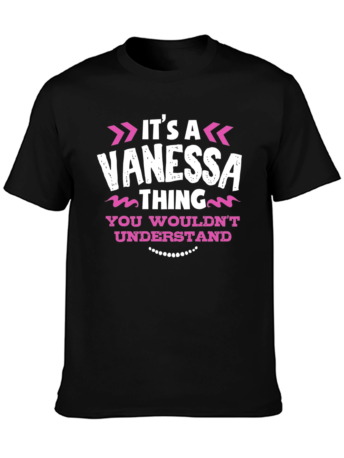 Its a Vanessa Thing T-Shirt
