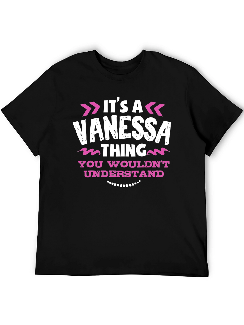 Its a Vanessa Thing T-Shirt