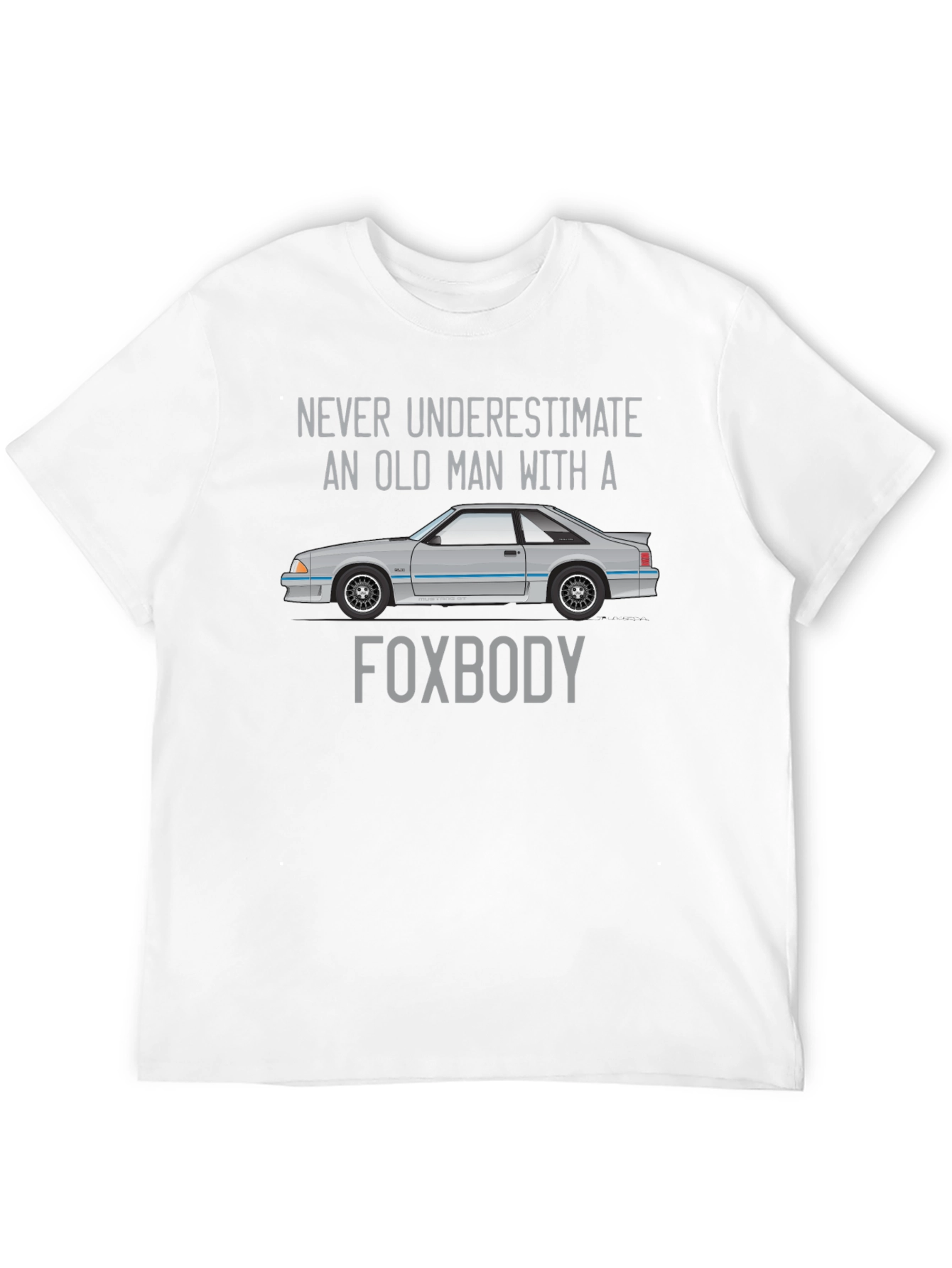 Foxbody Old Man T-Shirt - Car Enthusiast Tee