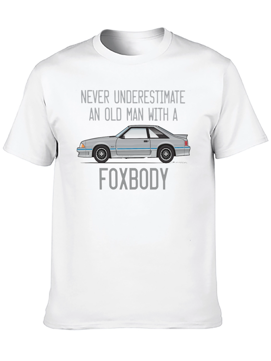 Foxbody Old Man T-Shirt - Car Enthusiast Tee