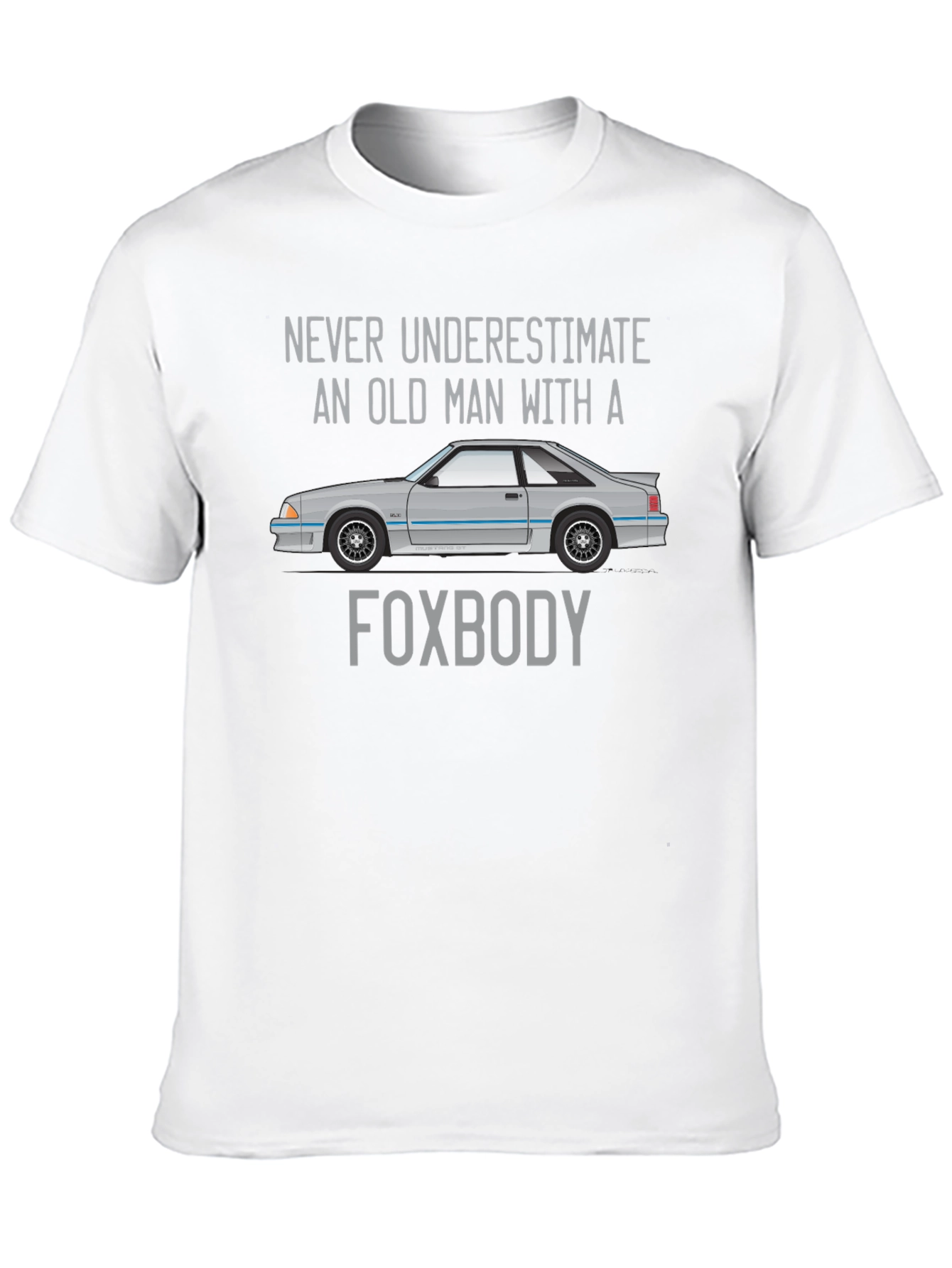 Foxbody Old Man T-Shirt - Car Enthusiast Tee