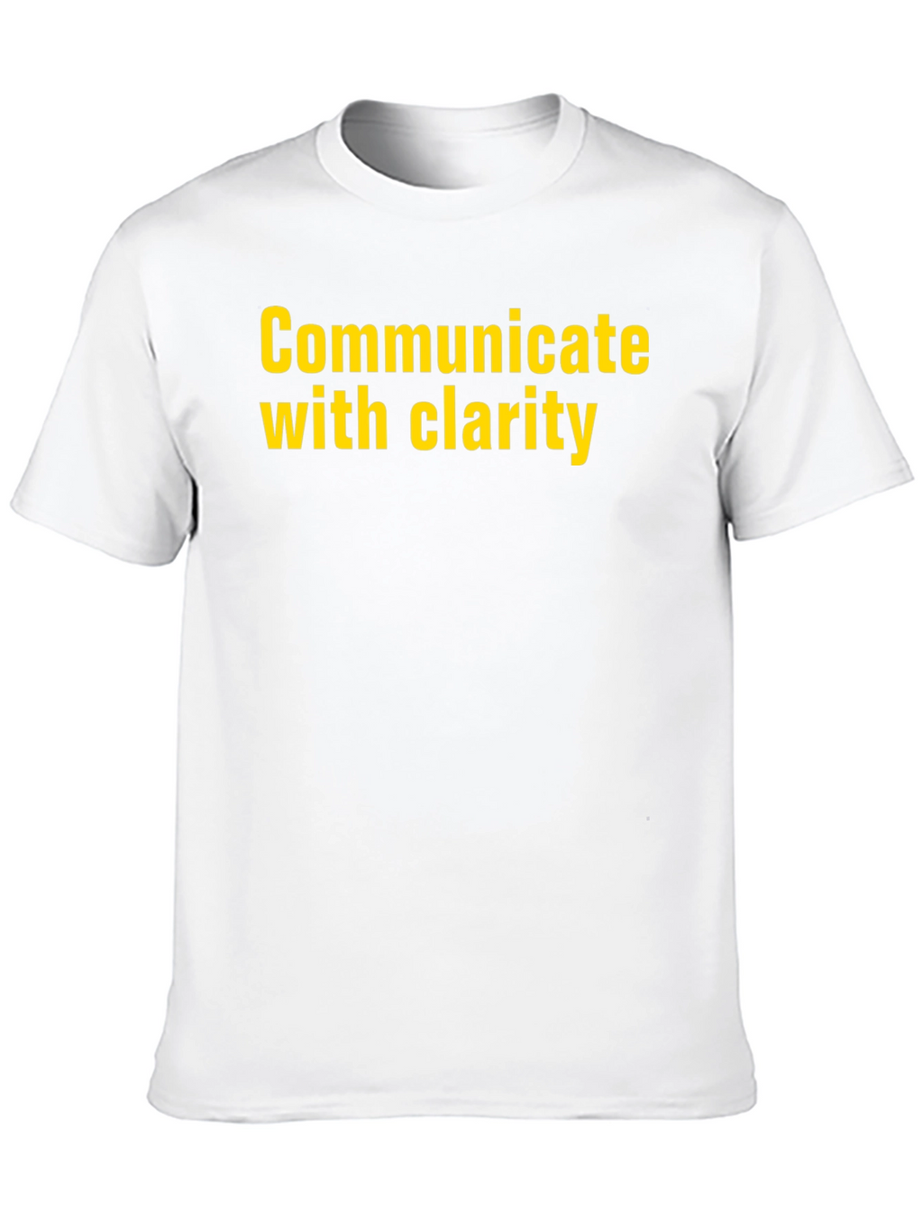 Communicate with Clarity Black T-Shirt