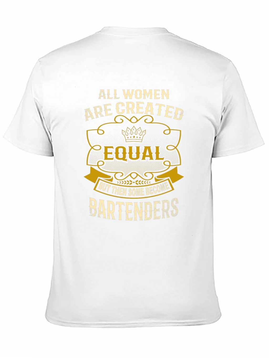 All Women Equal Bartender Black T-Shirt