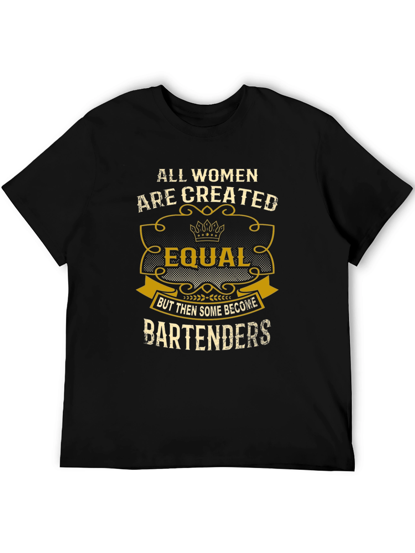 All Women Equal Bartender Black T-Shirt