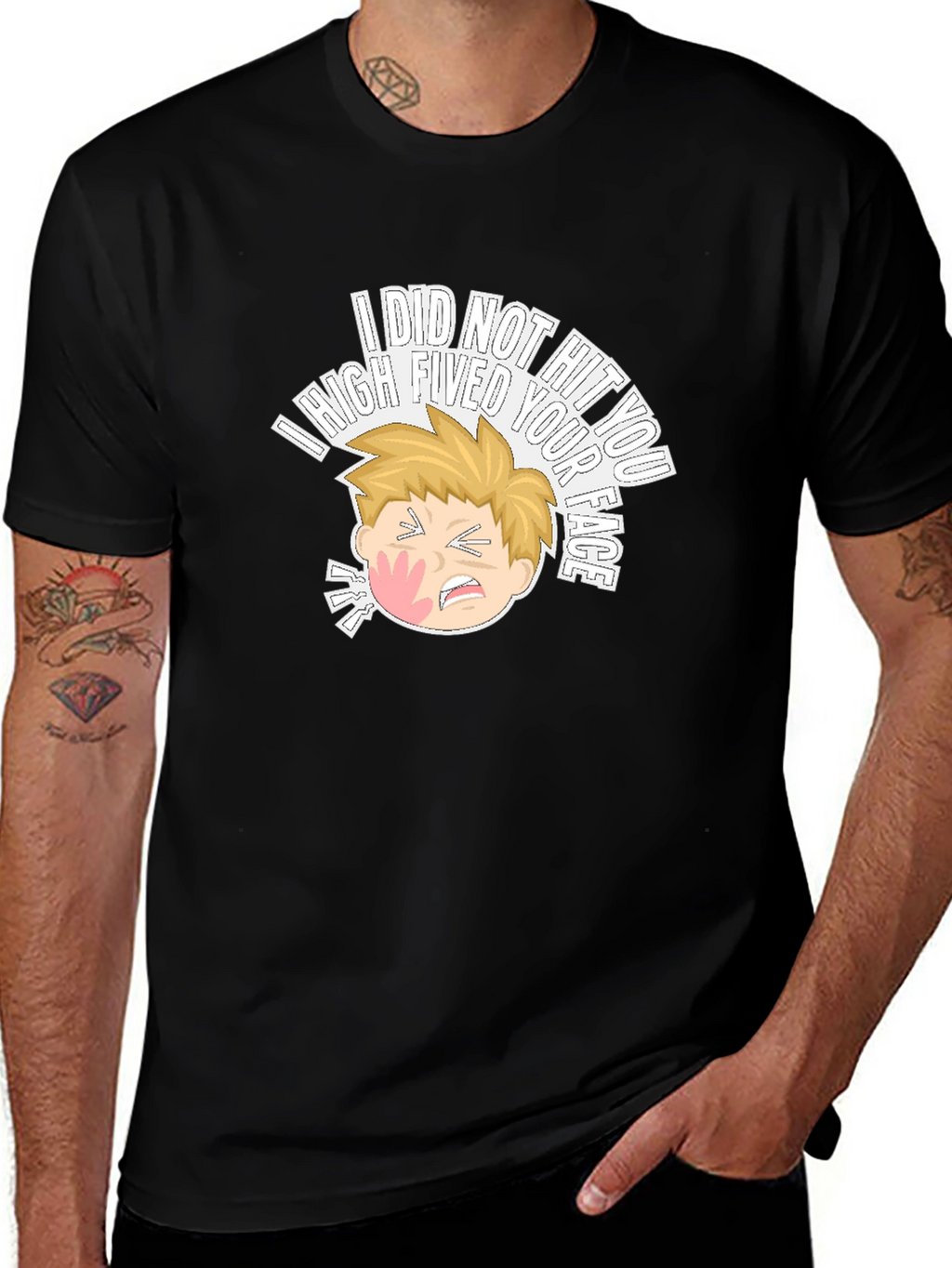 I High Fived Your Face T-Shirt