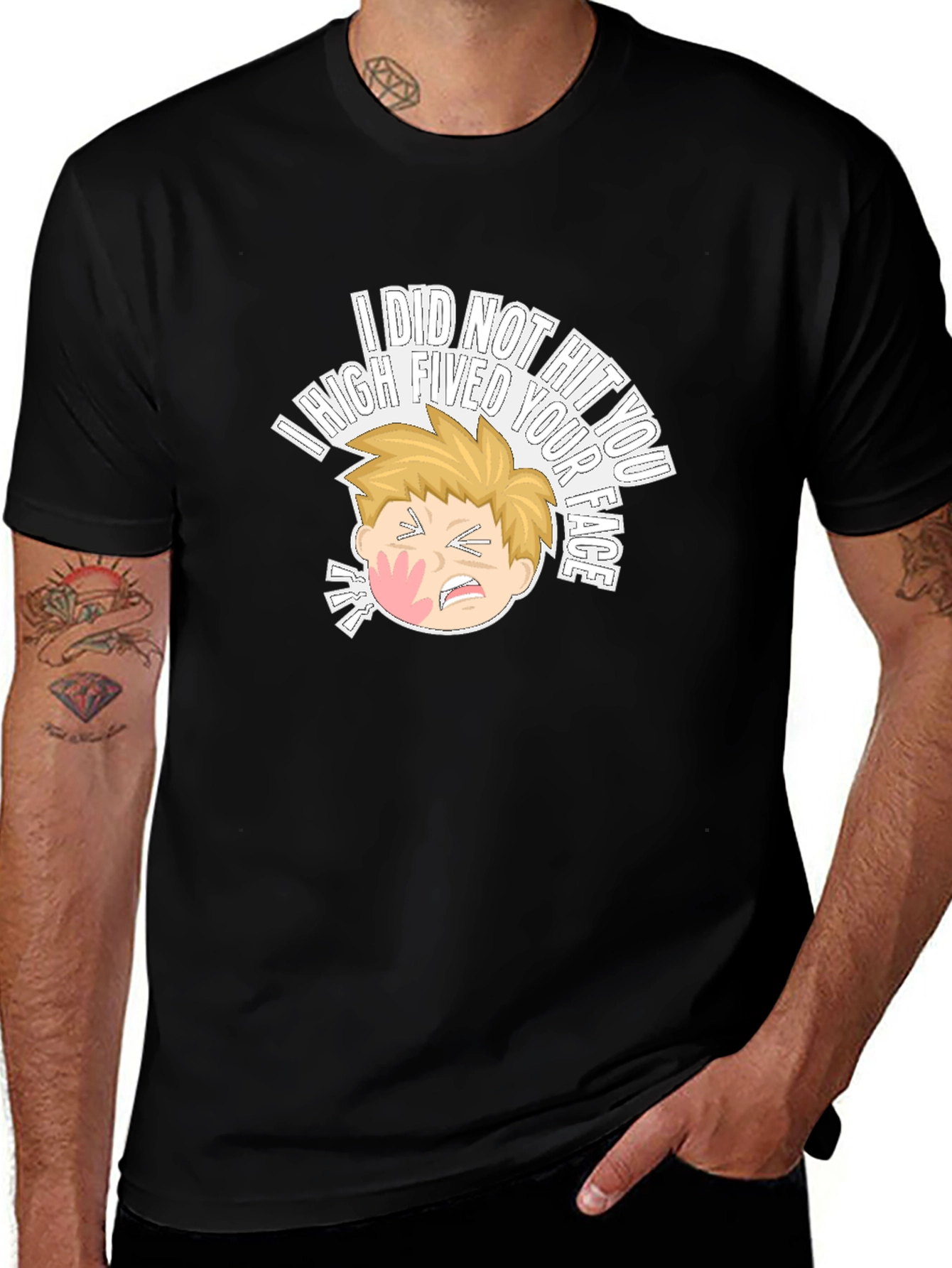 I High Fived Your Face T-Shirt
