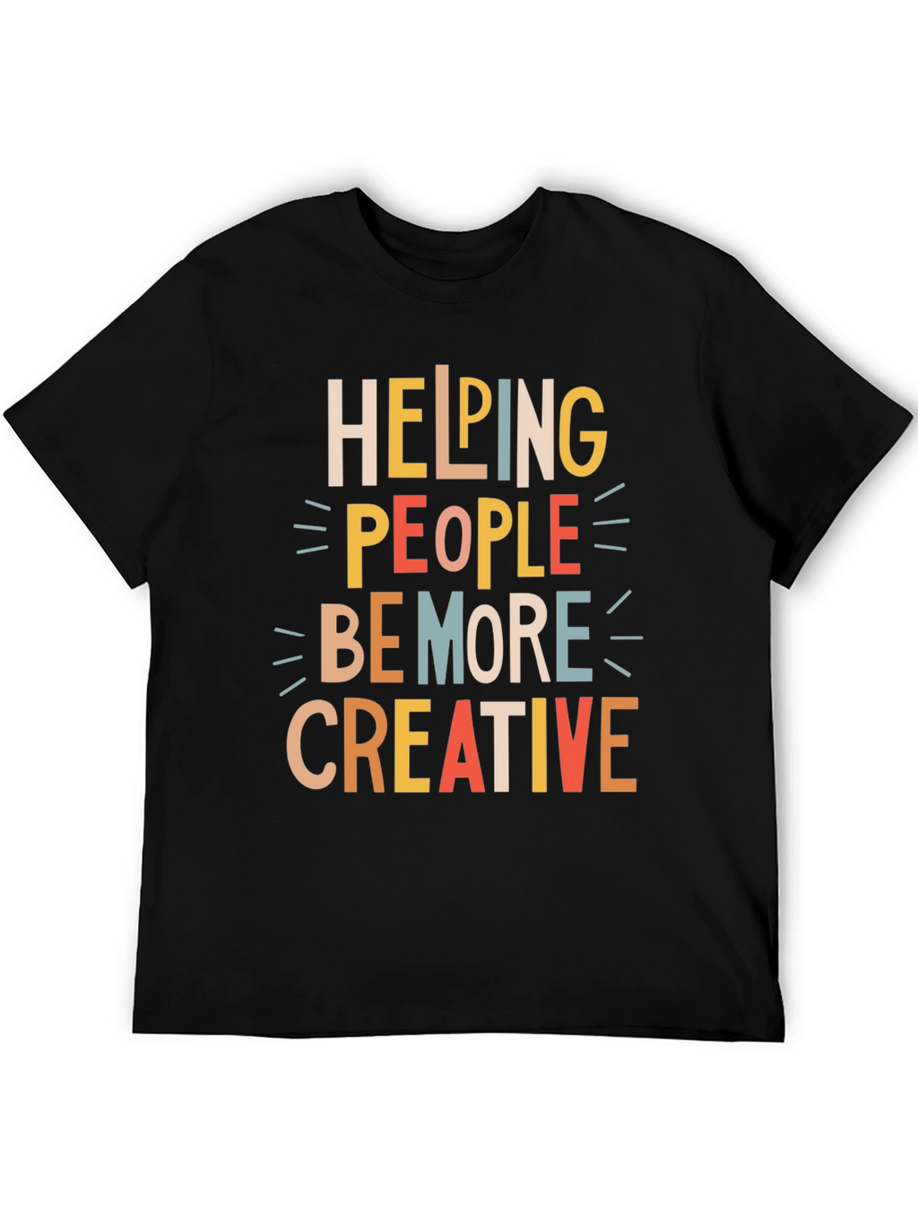 Helping People Be More Creative Graphic Tee