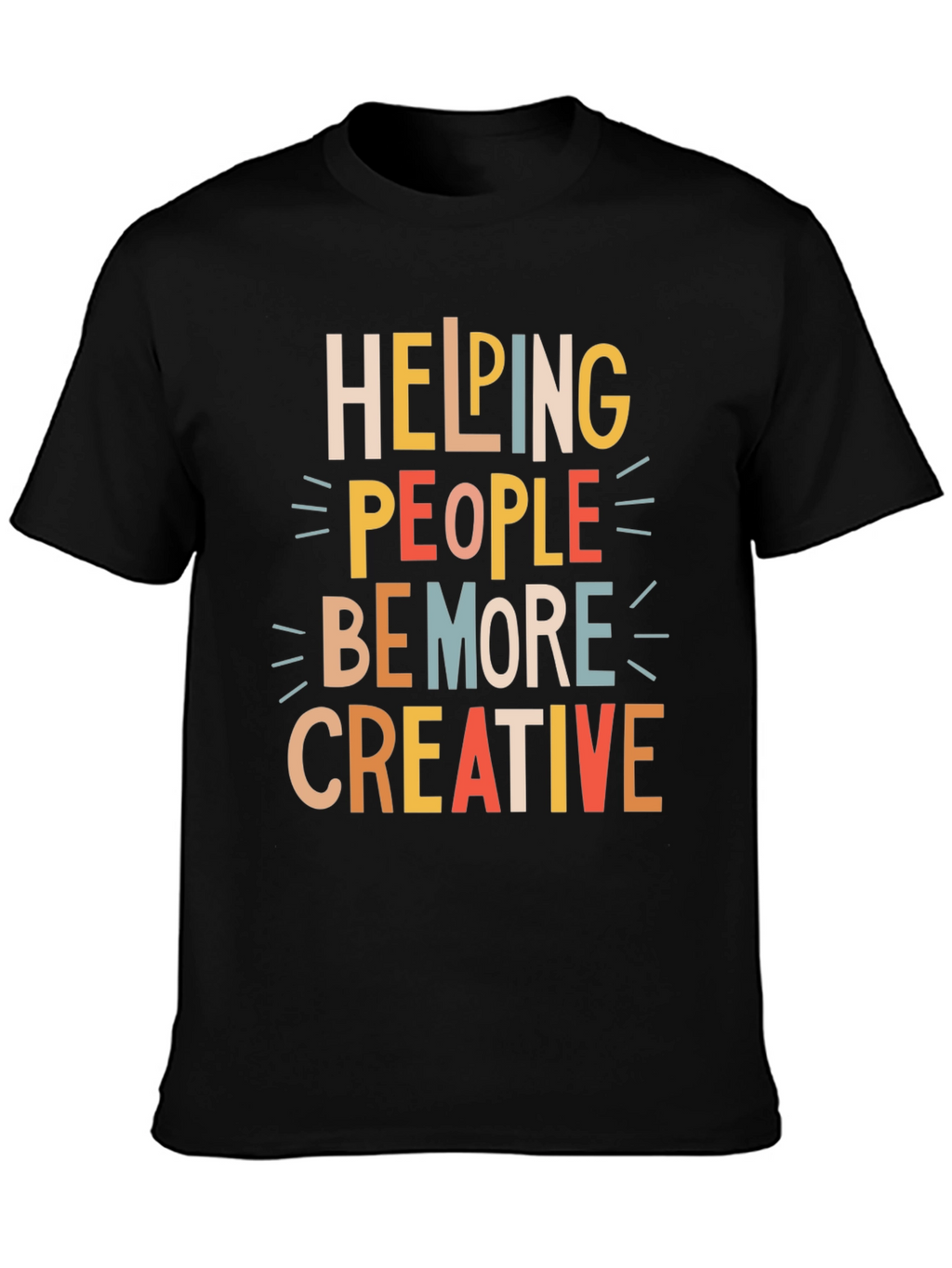 Helping People Be More Creative Graphic Tee