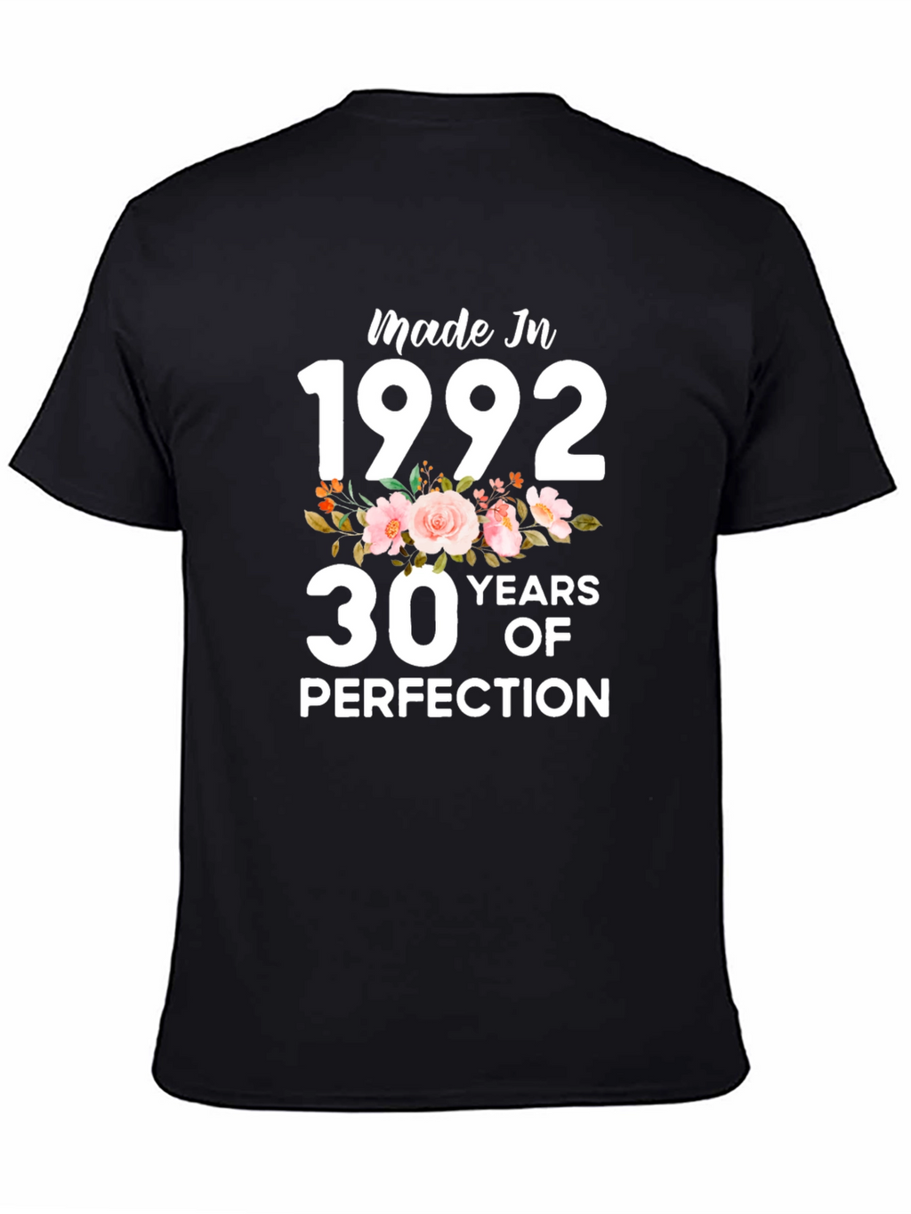 Made In 1992 30 Years of Perfection T-Shirt