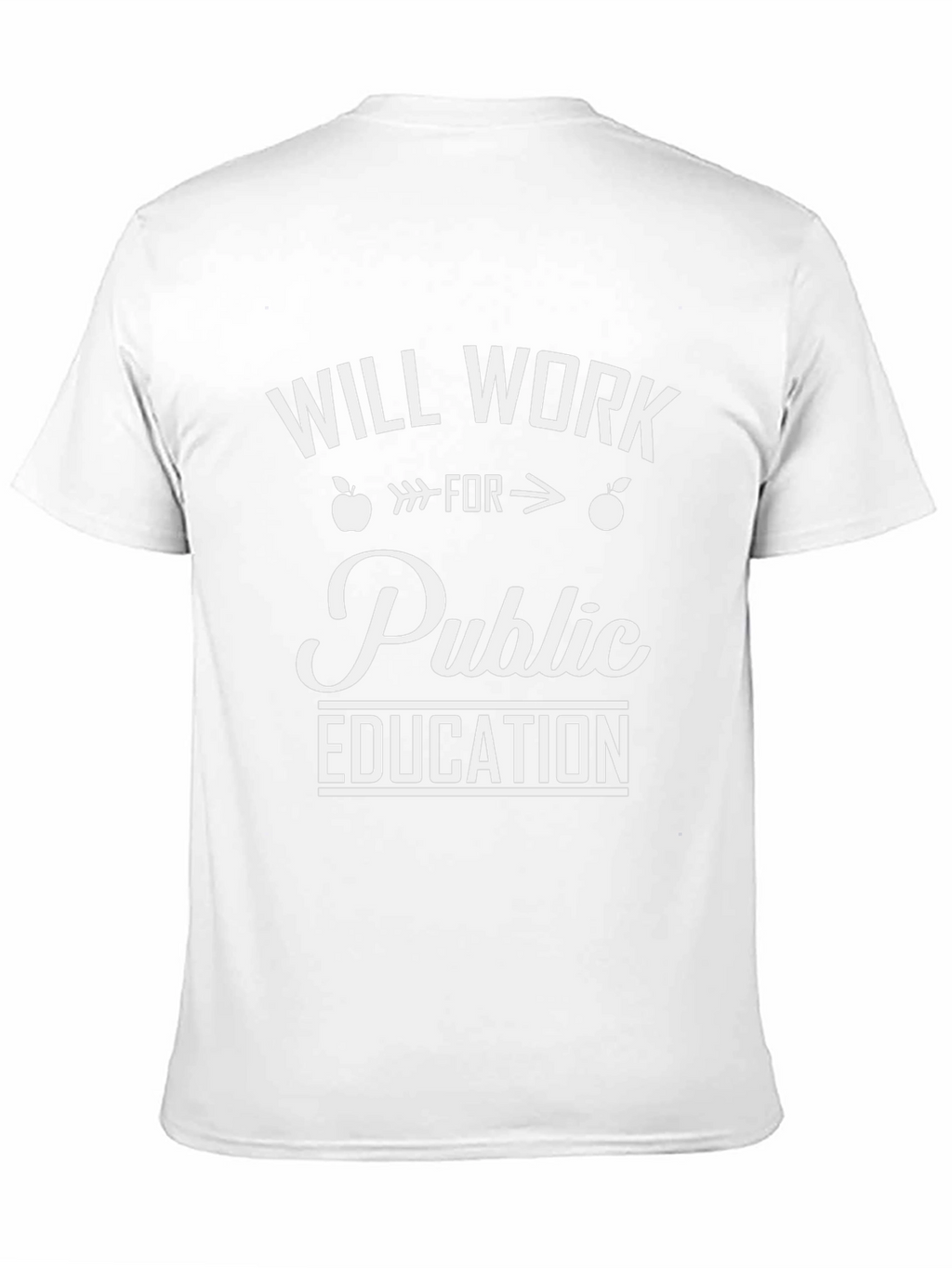 Will Work For Public Education Graphic Tee