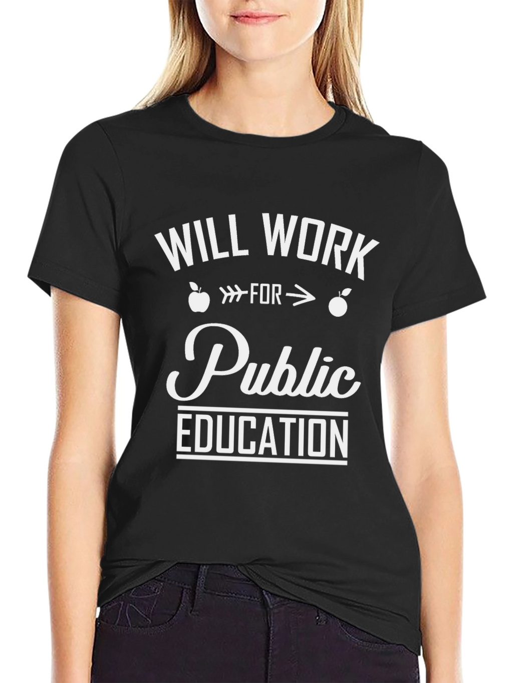 Will Work For Public Education Graphic Tee