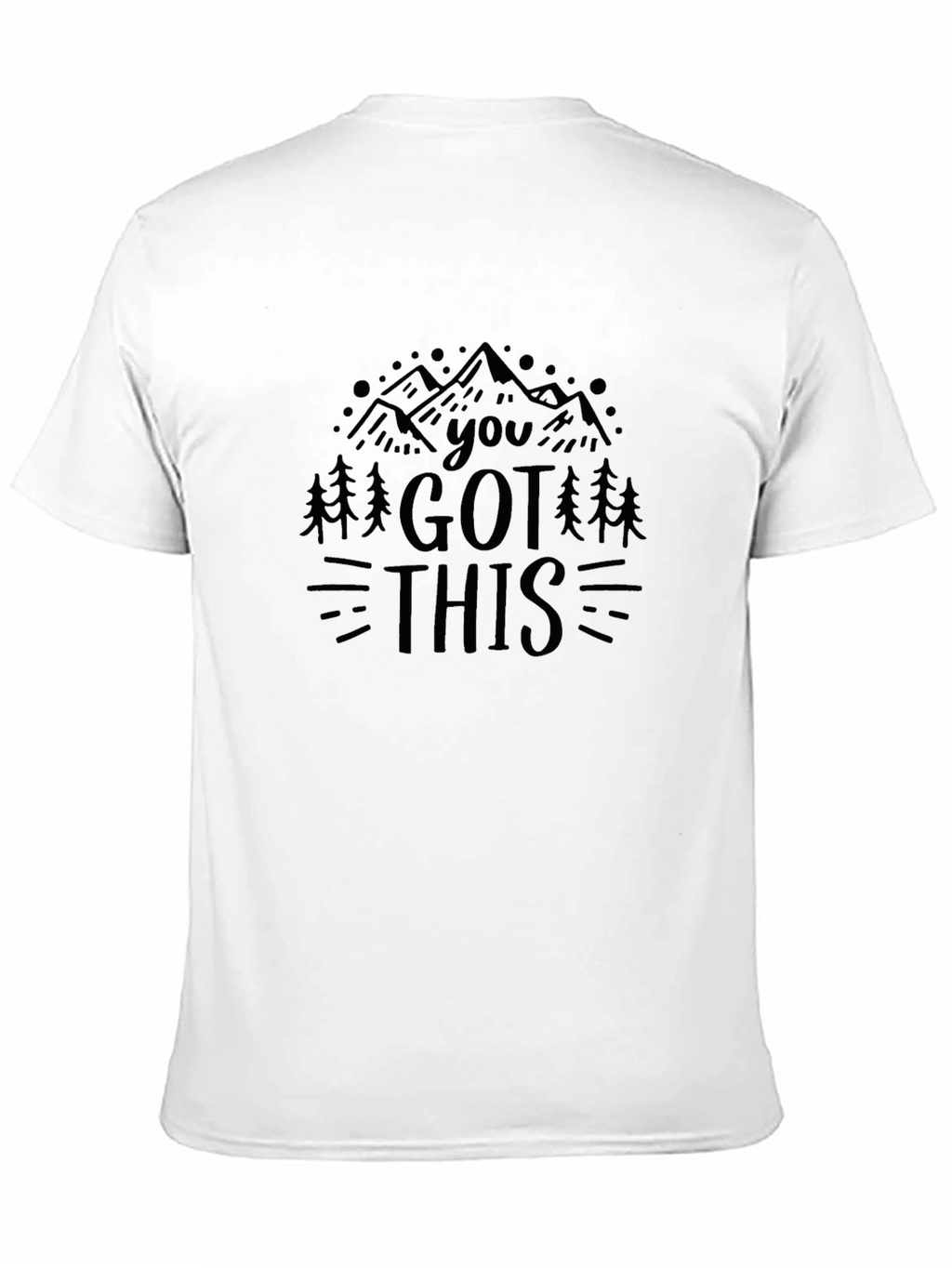 You Got This Mountain T-Shirt - Adventure Tee