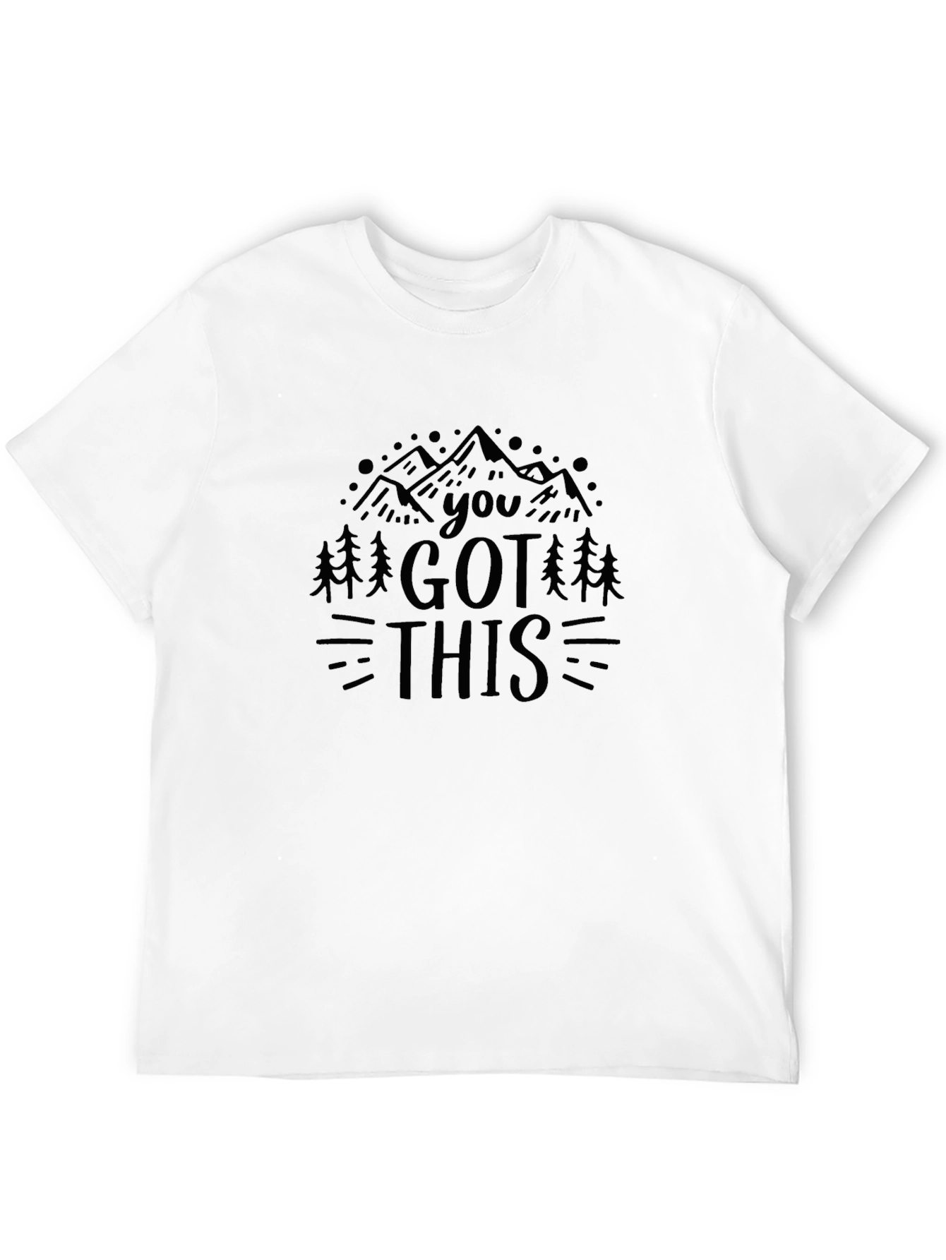 You Got This Mountain T-Shirt - Adventure Tee