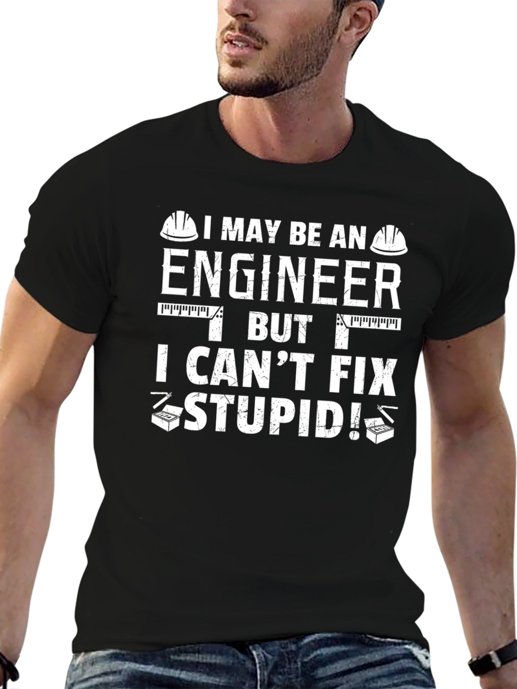 Engineer Humor T-Shirt: Cant Fix Stupid!