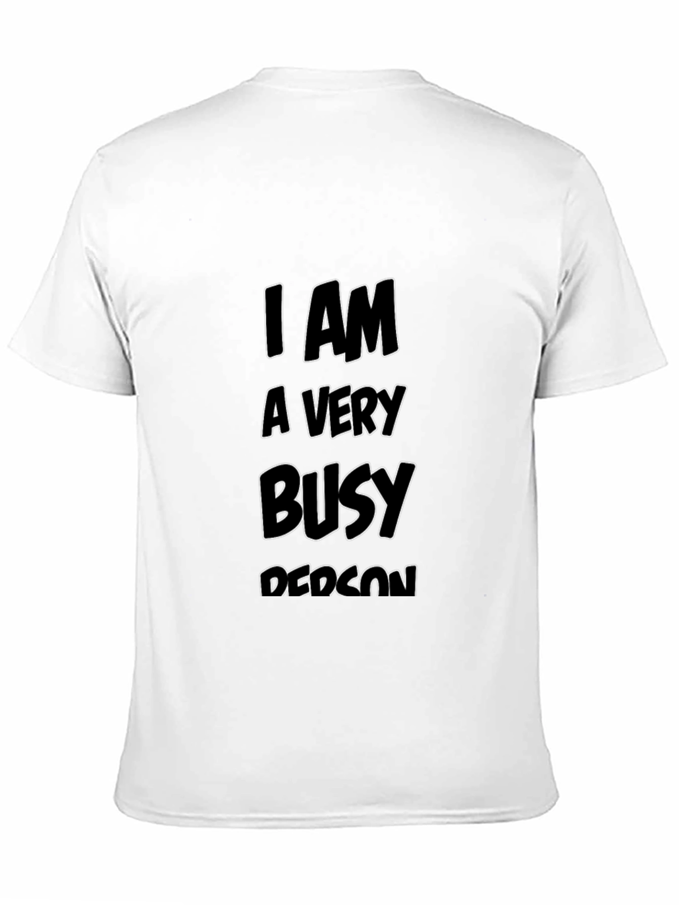 Busy Person Black Tee - Statement T-Shirt