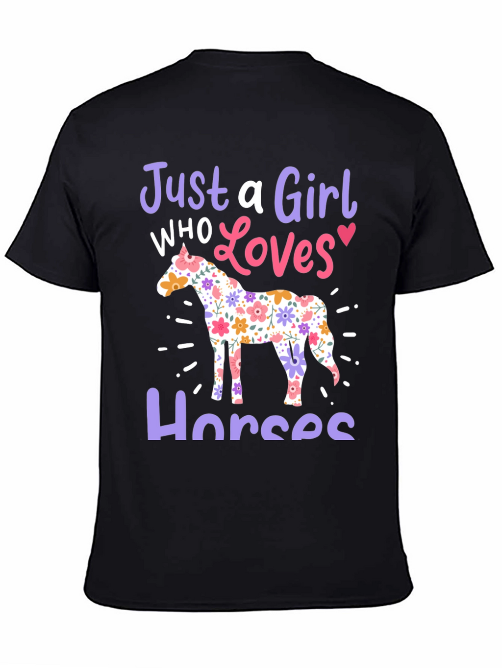 Just a Girl Who Loves Horses Black T-Shirt