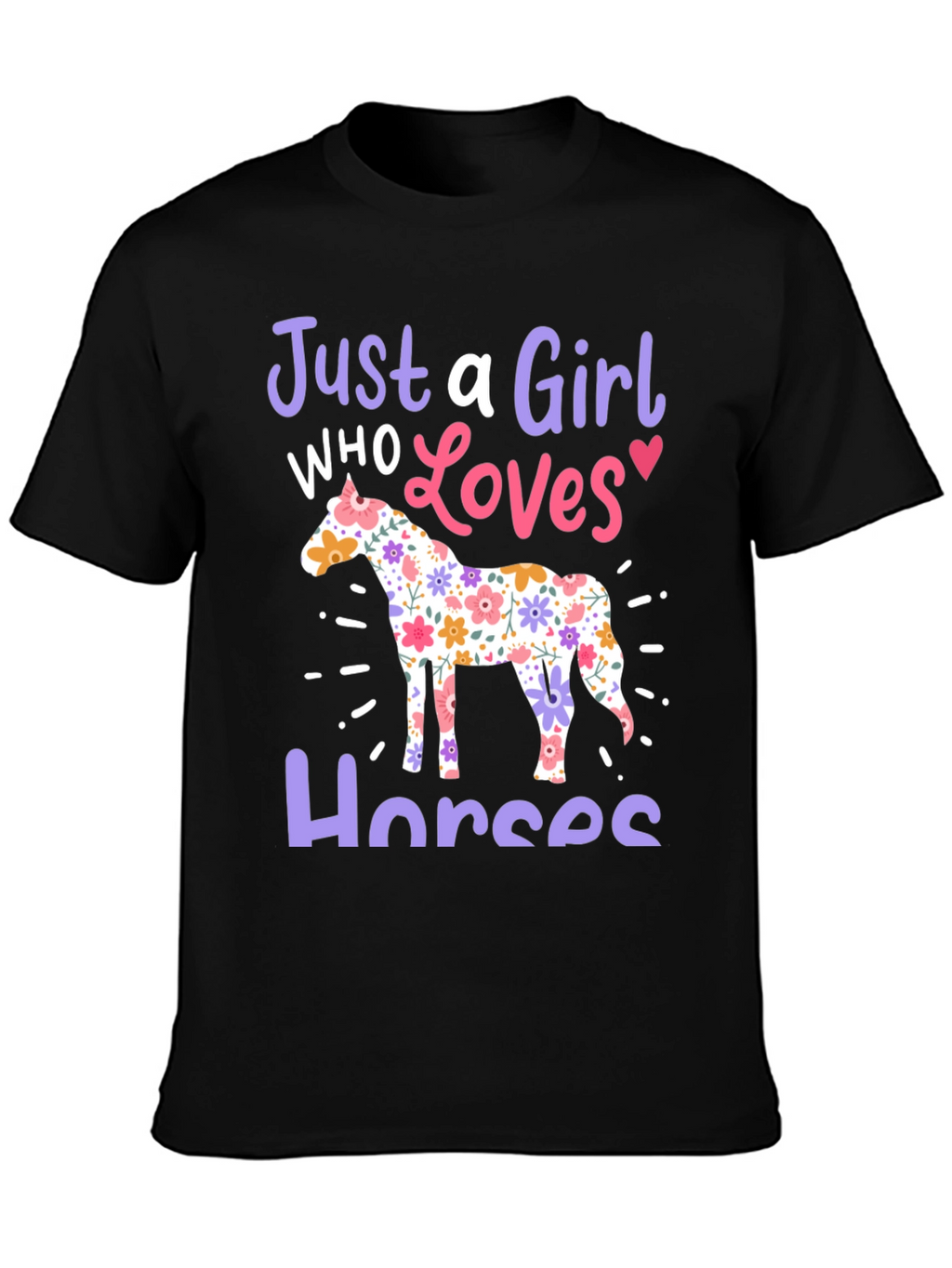 Just a Girl Who Loves Horses Black T-Shirt