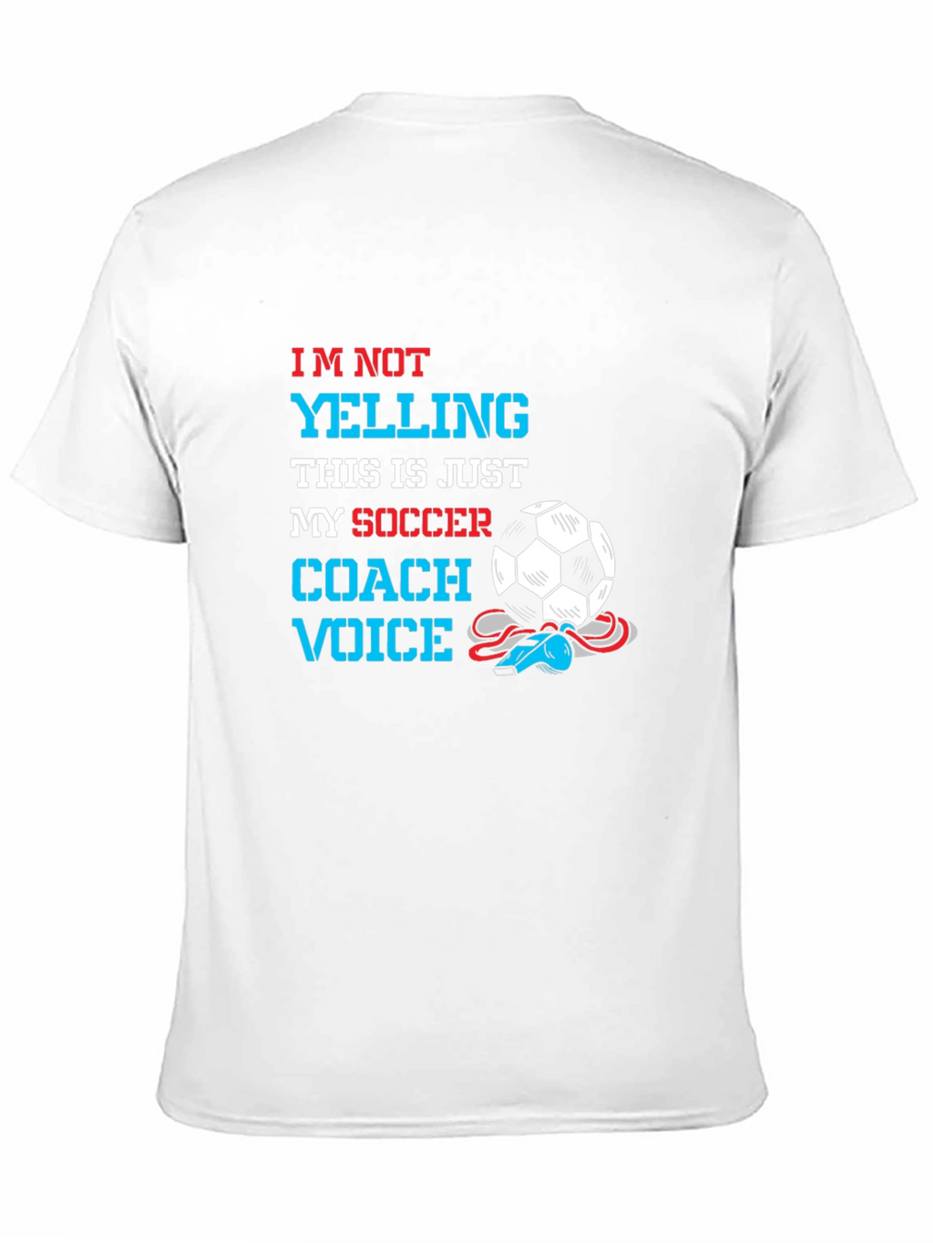 Soccer Coach Voice T-Shirt - Novelty Graphic Tee
