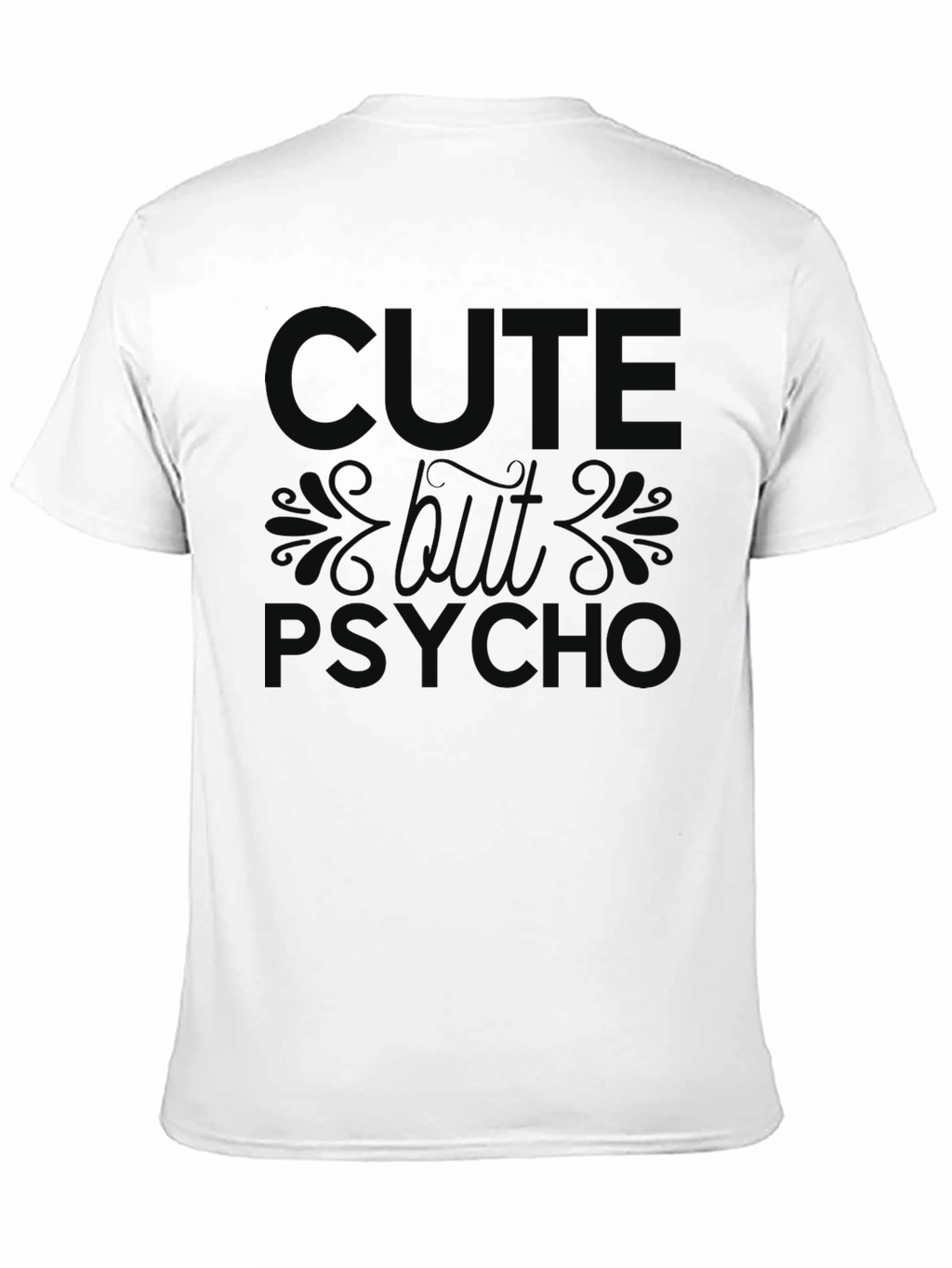 Cute But Psycho Black Graphic T-Shirt