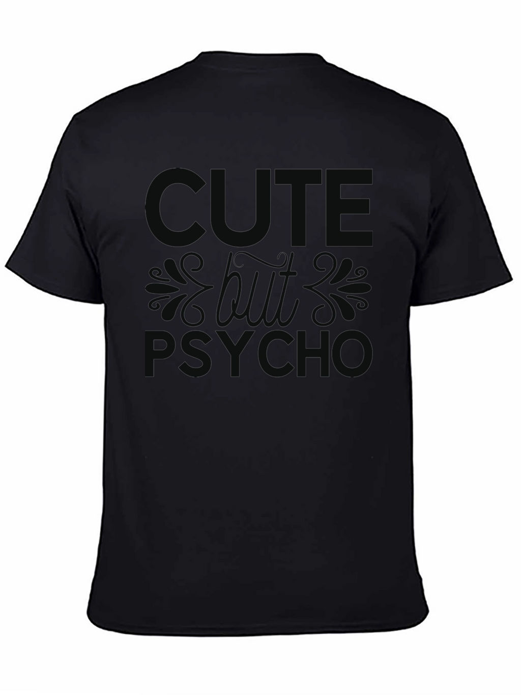 Cute But Psycho Black Graphic T-Shirt