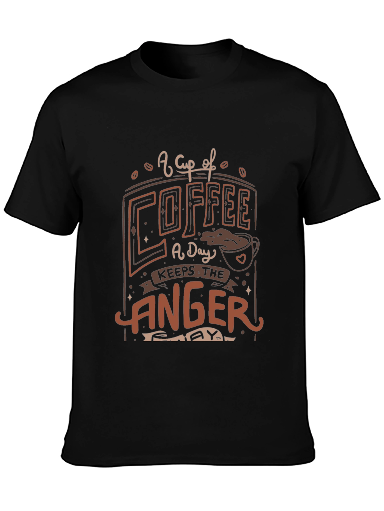 Coffee Keeps the Anger Away T-Shirt