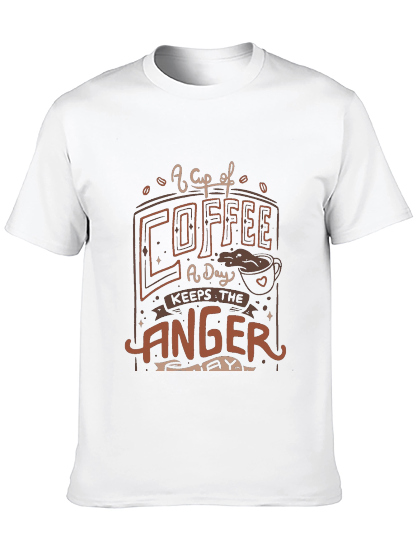 Coffee Keeps the Anger Away T-Shirt