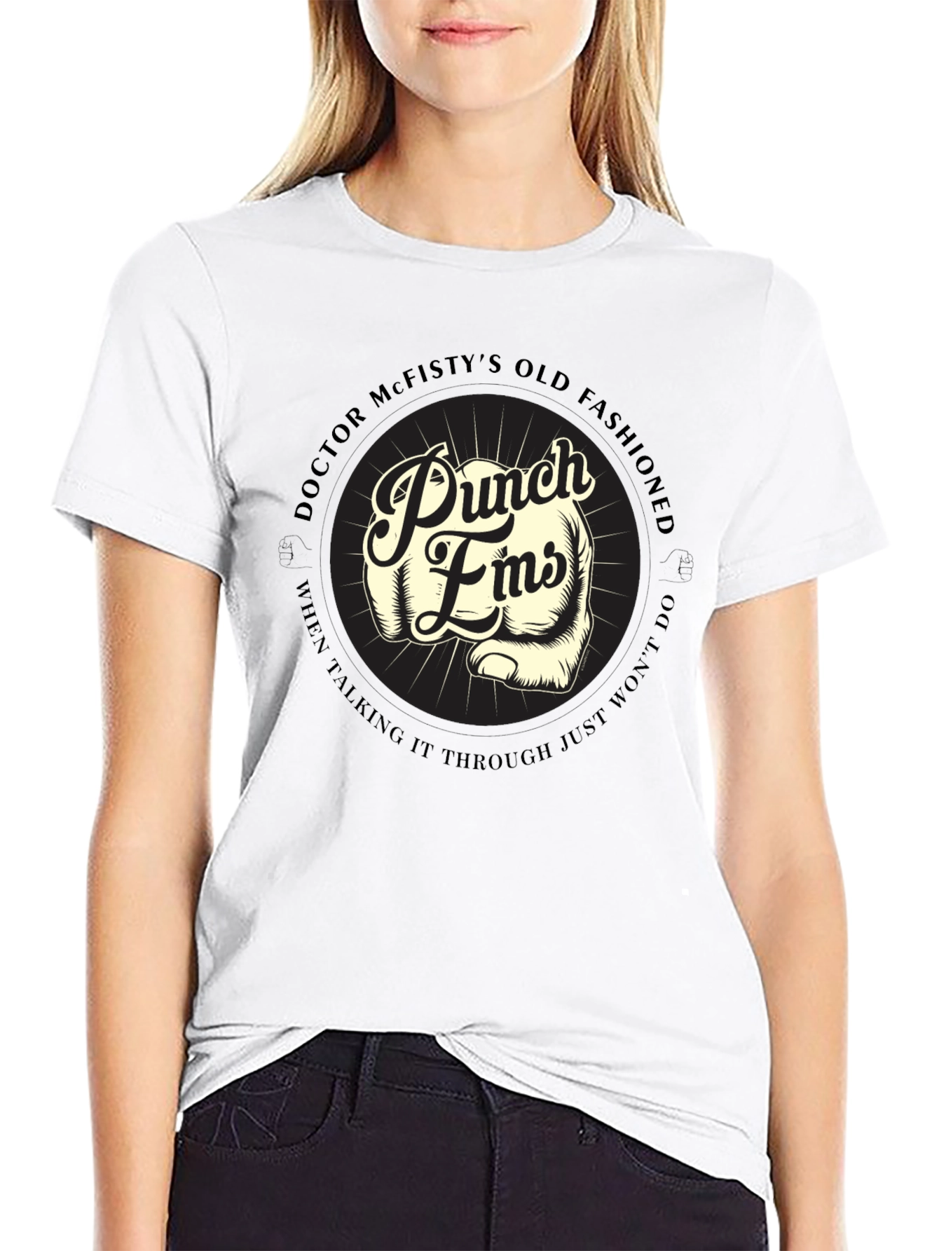 Punch Fists T-Shirt: Doctor McFistys Old Fashioned Style