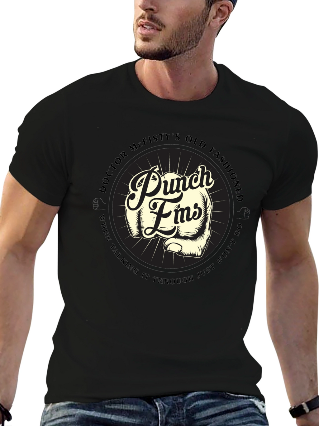 Punch Fists T-Shirt: Doctor McFistys Old Fashioned Style