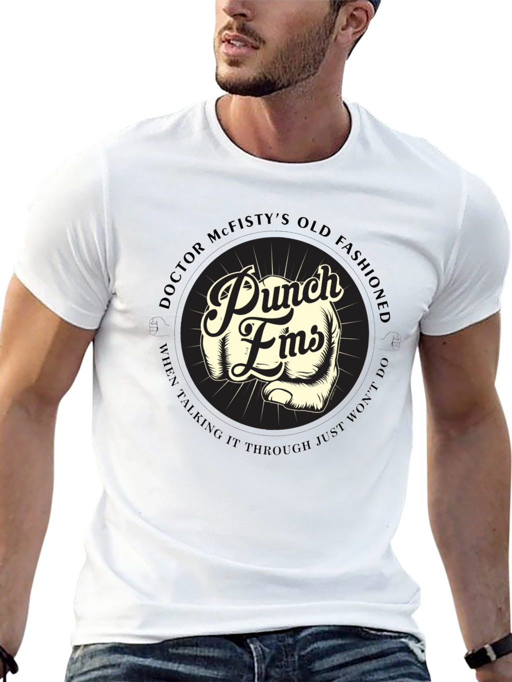 Punch Fists T-Shirt: Doctor McFistys Old Fashioned Style