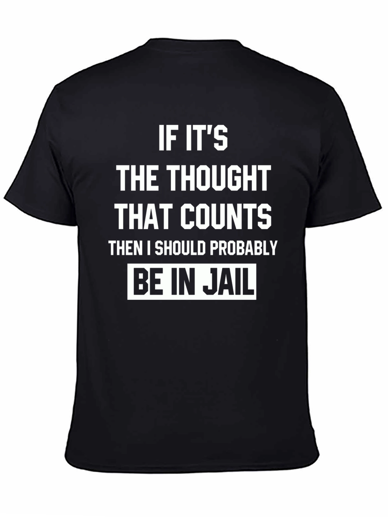 Funny Thought That Counts Graphic T-Shirt