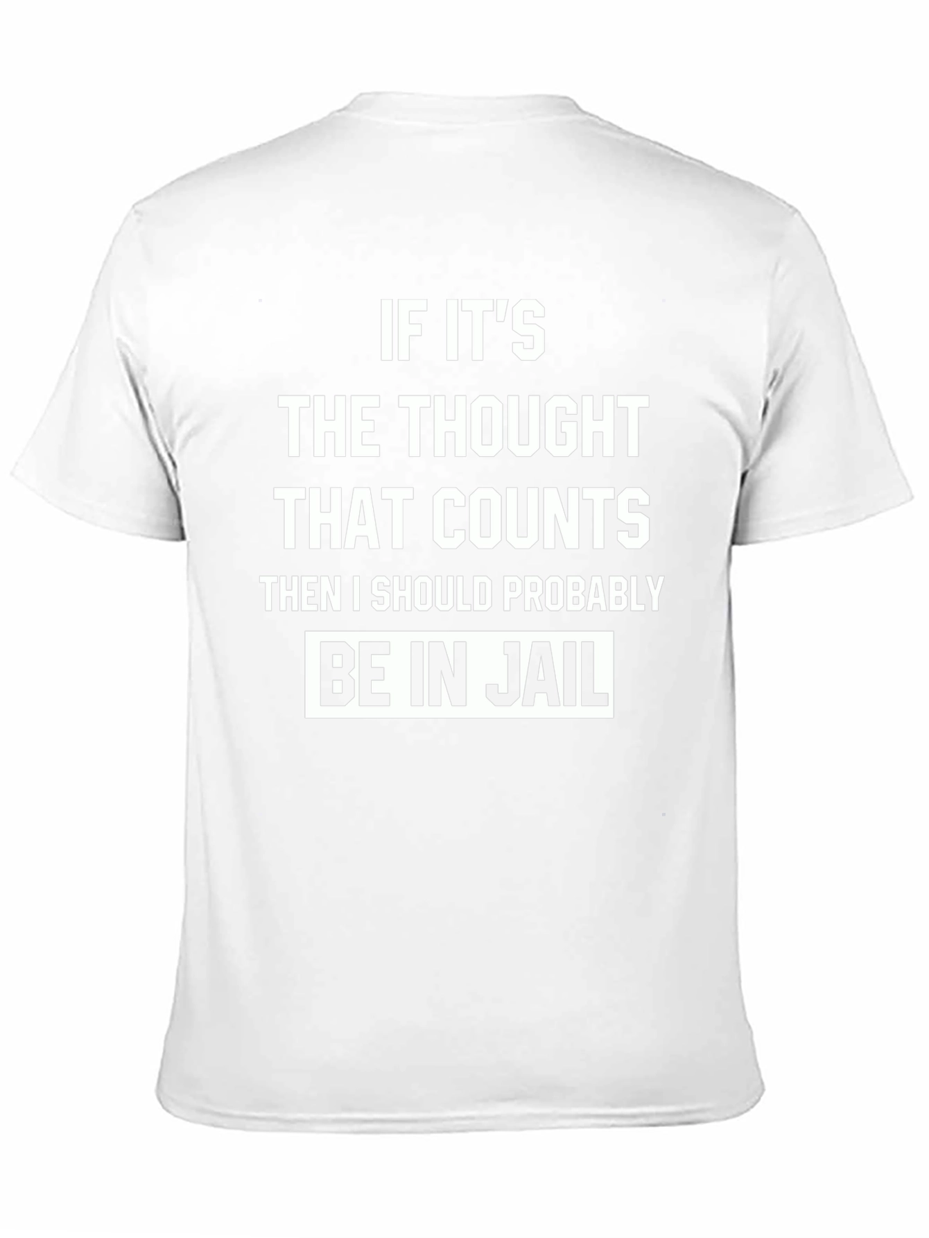 Funny Thought That Counts Graphic T-Shirt