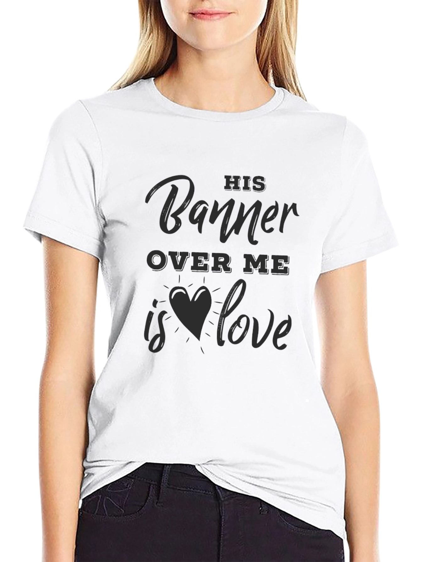 His Banner Over Me Love Heart T-Shirt