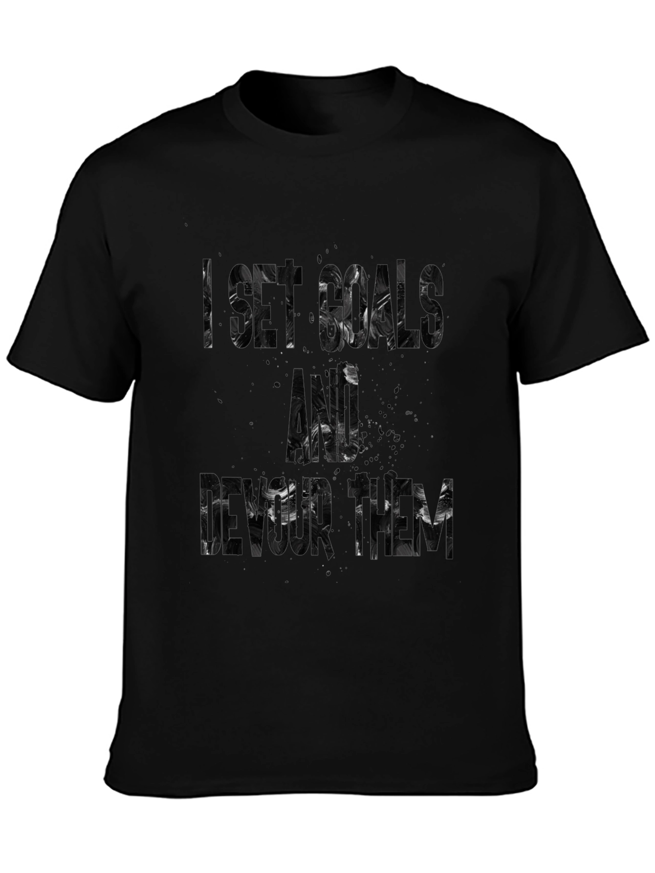 I Set Goals & Crush Them Graphic Tee