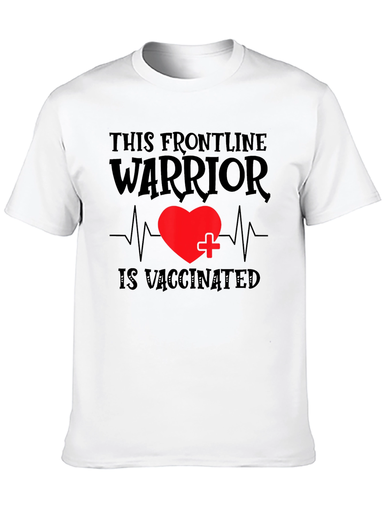 Frontline Warrior Vaccinated T-Shirt
