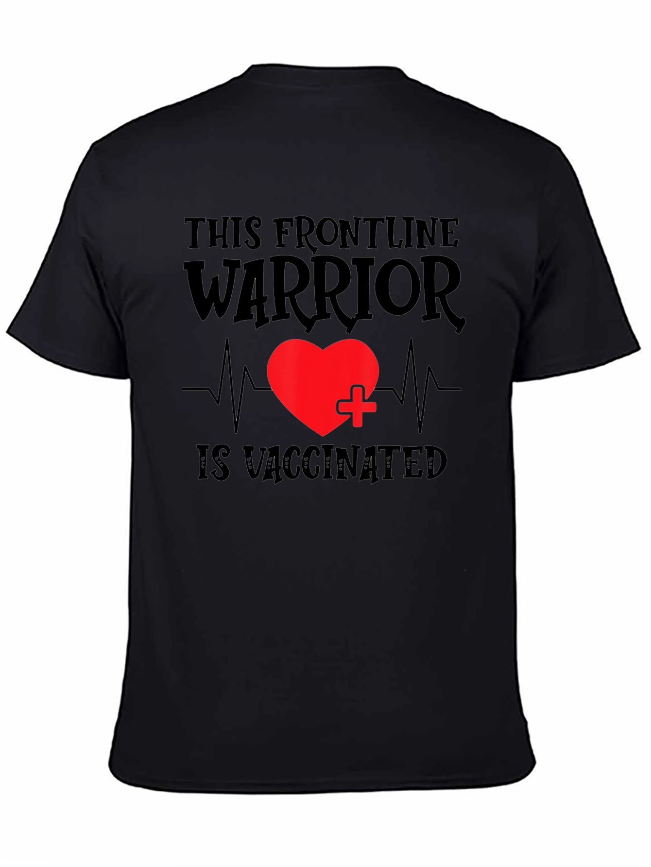 Frontline Warrior Vaccinated T-Shirt