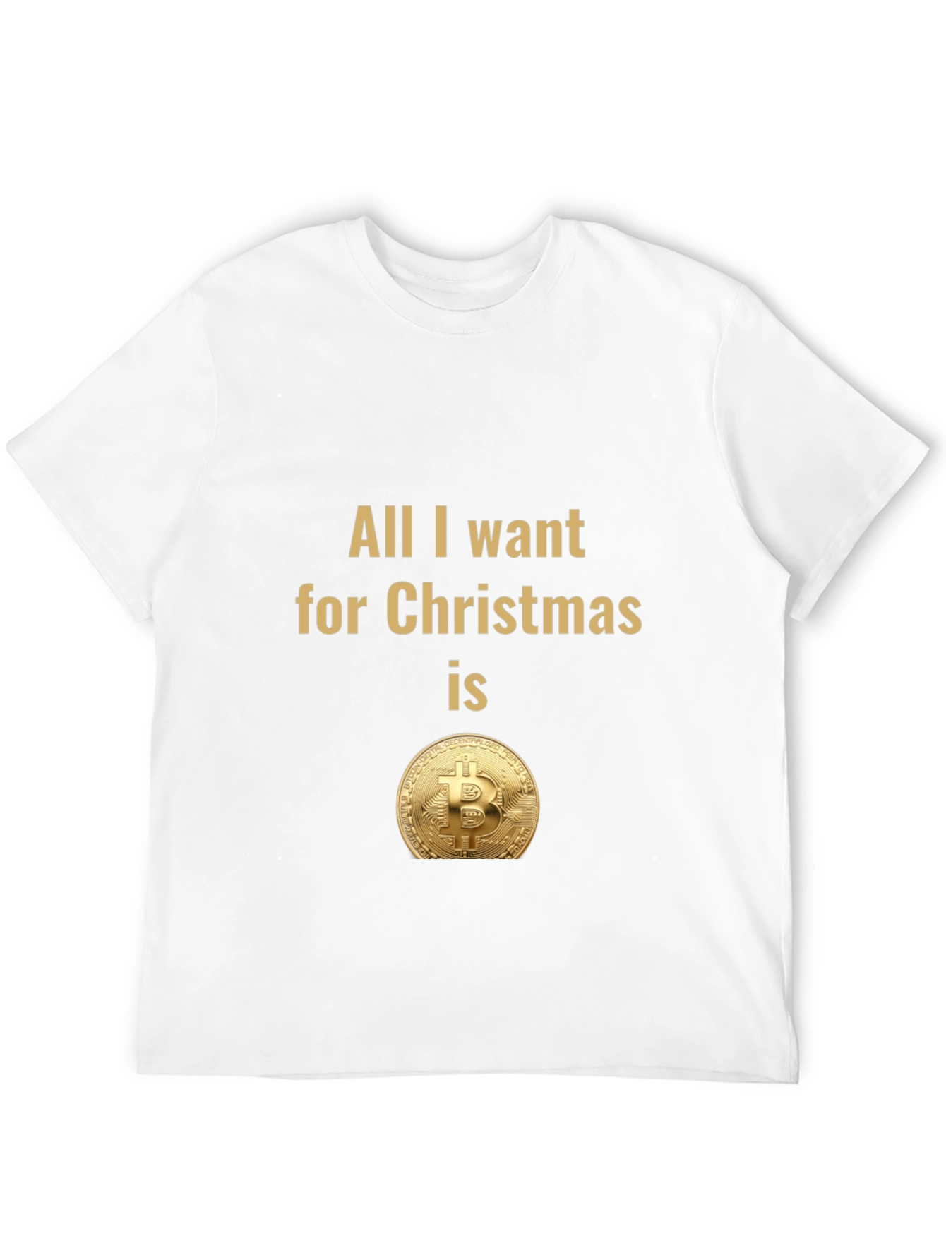 Bitcoin Christmas T-Shirt - All I Want
