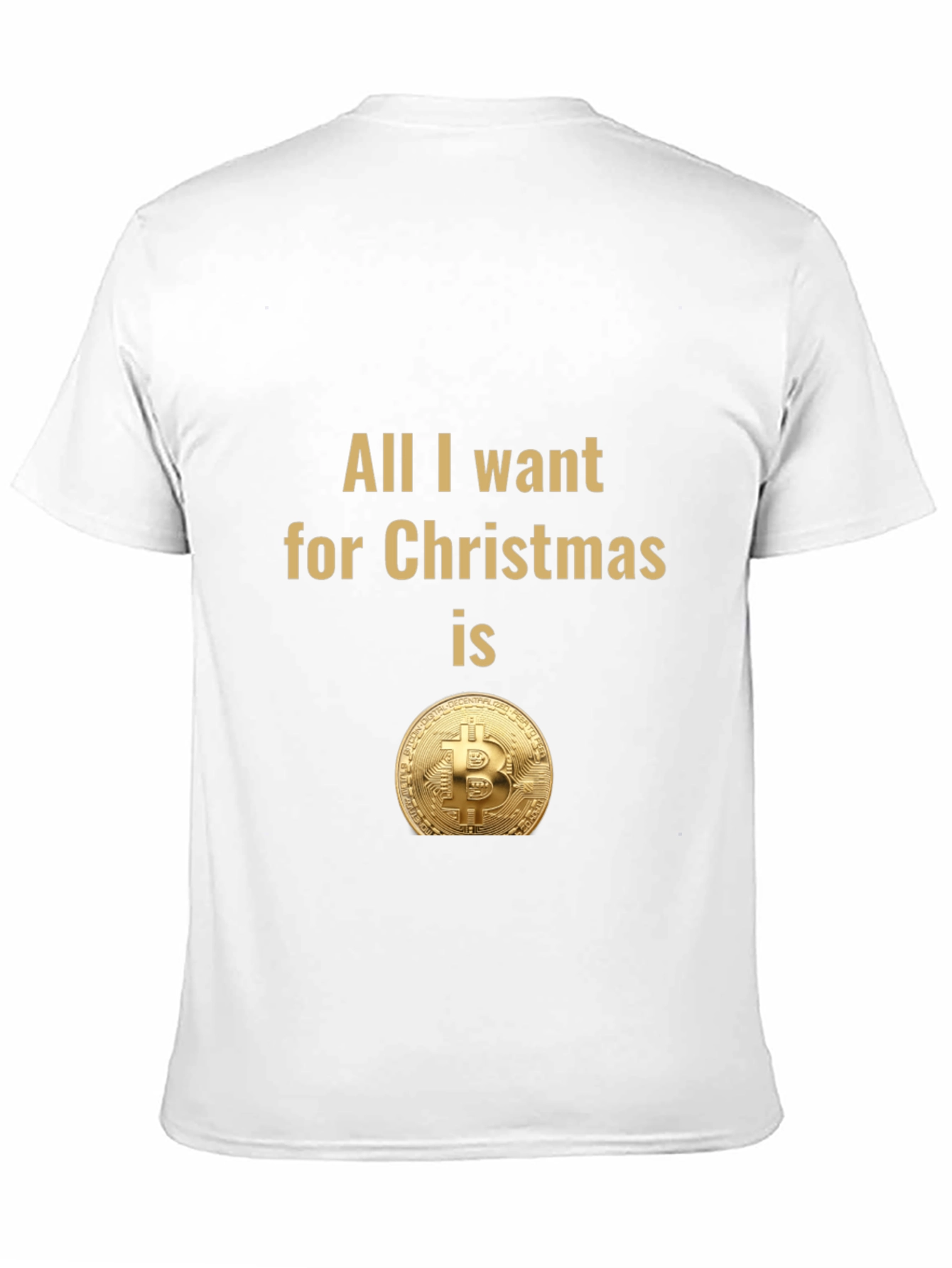 Bitcoin Christmas T-Shirt - All I Want