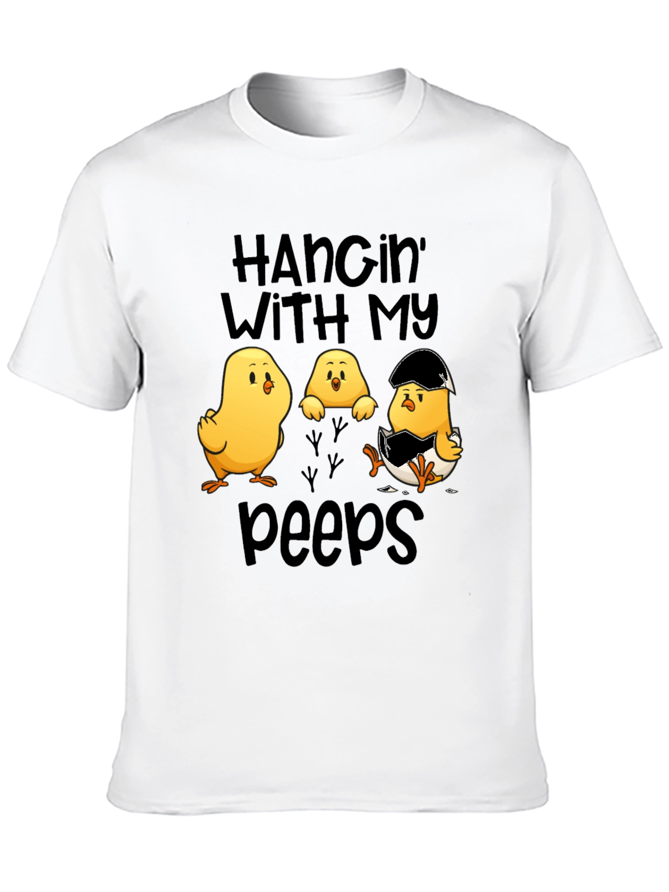 Hangin with my Peeps Easter Chick T-Shirt