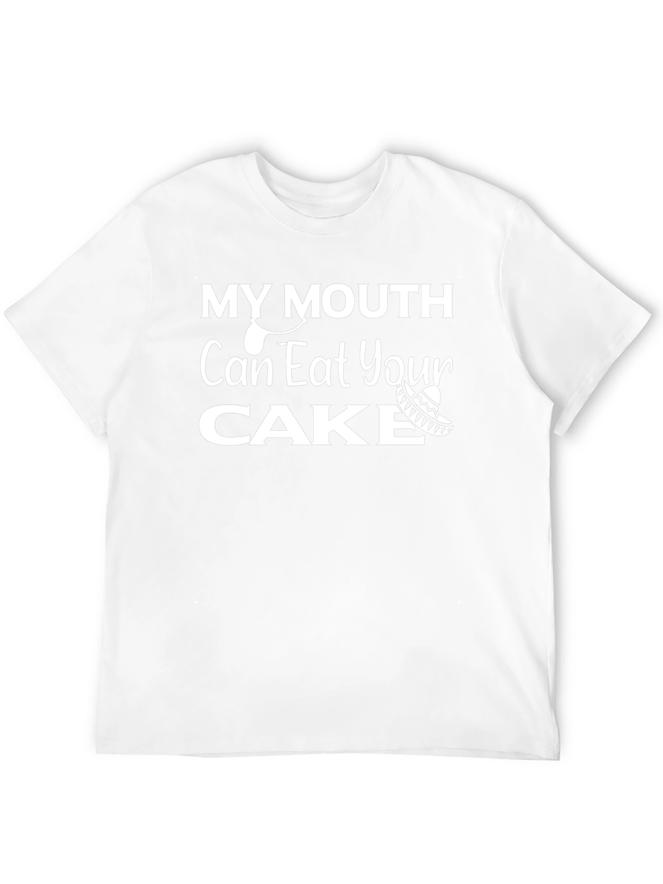 My Mouth Can Eat Your Cake Funny Graphic Tee