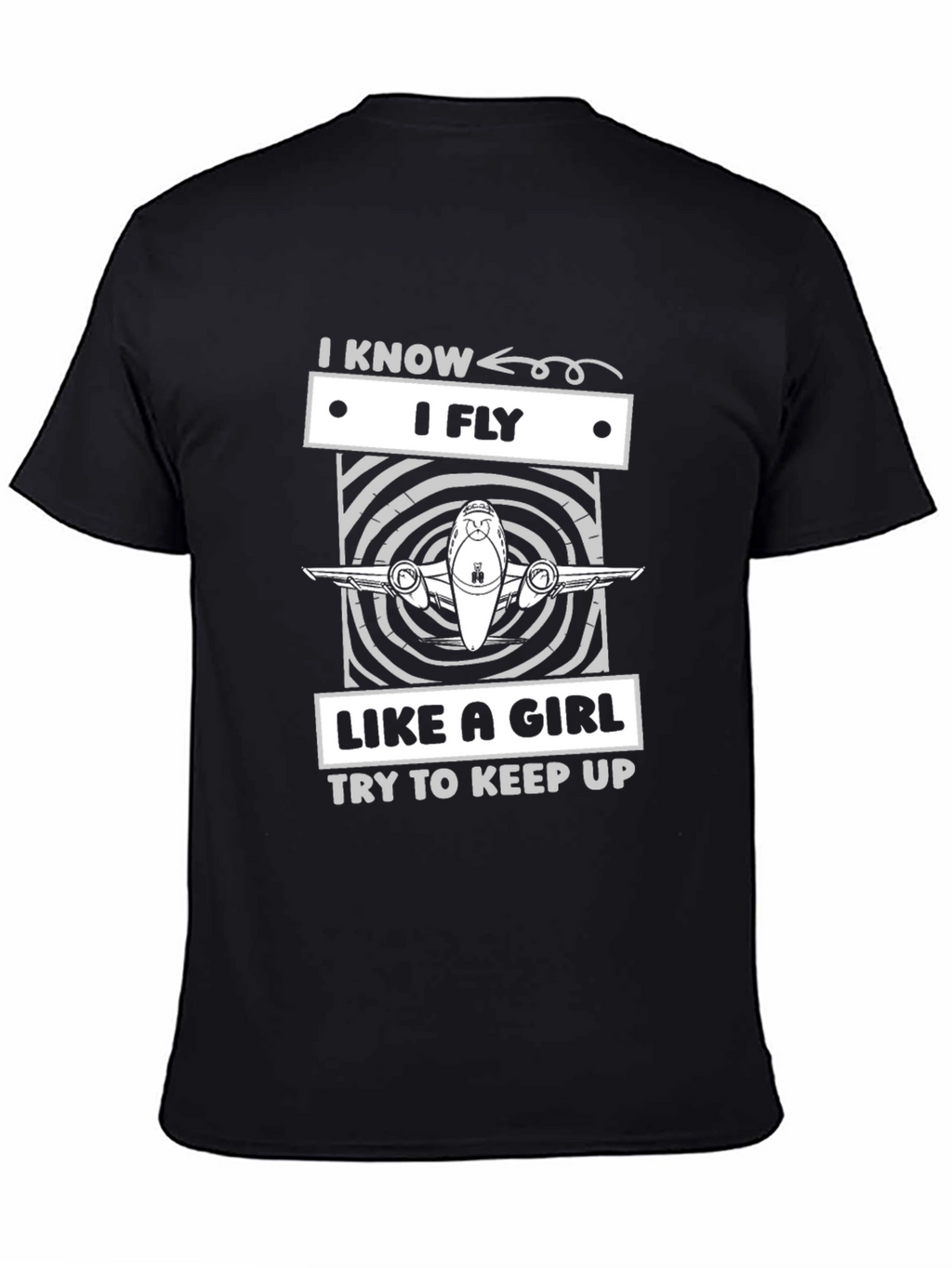 I Know I Fly Like A Girl T-Shirt