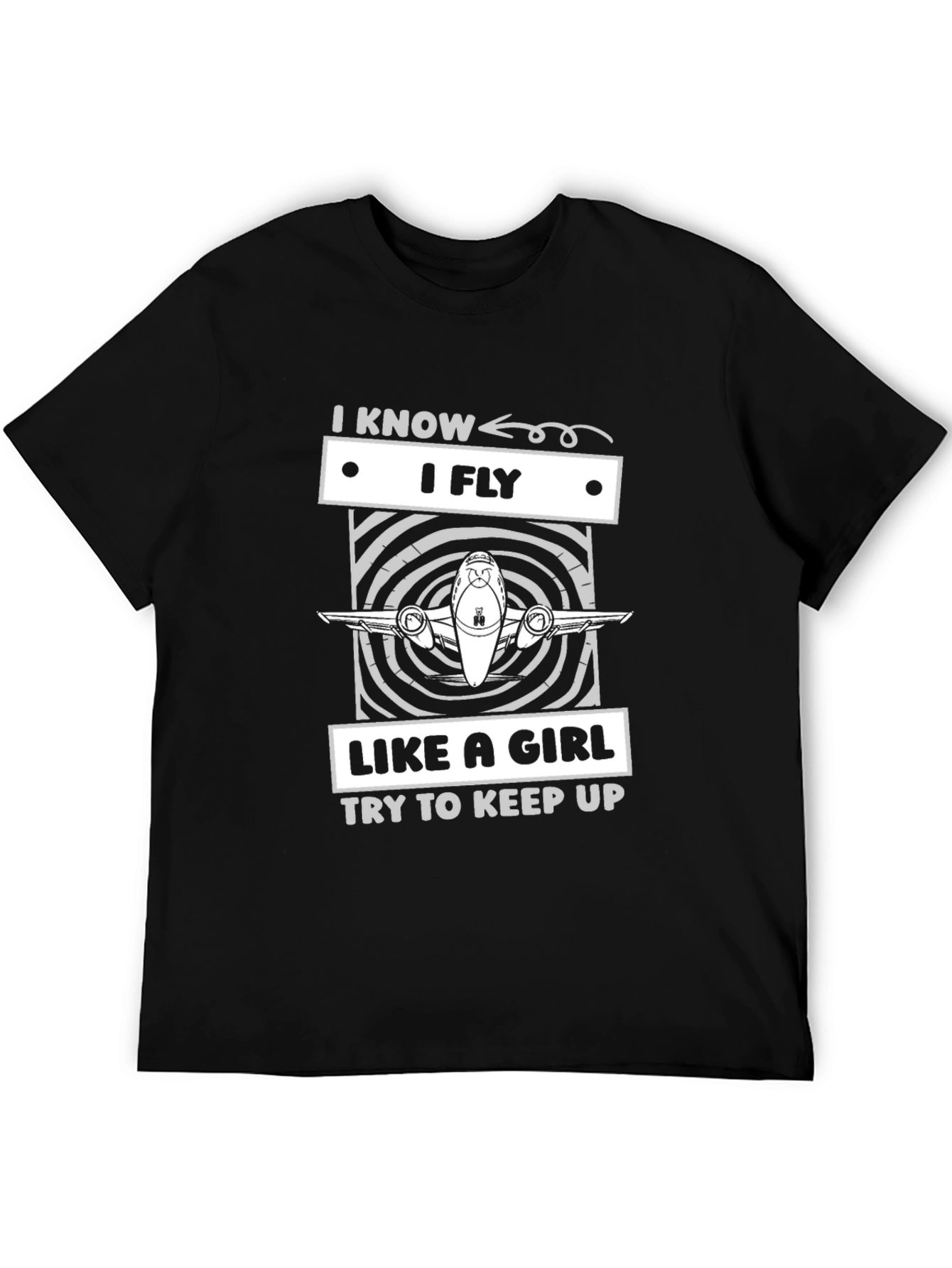 I Know I Fly Like A Girl T-Shirt