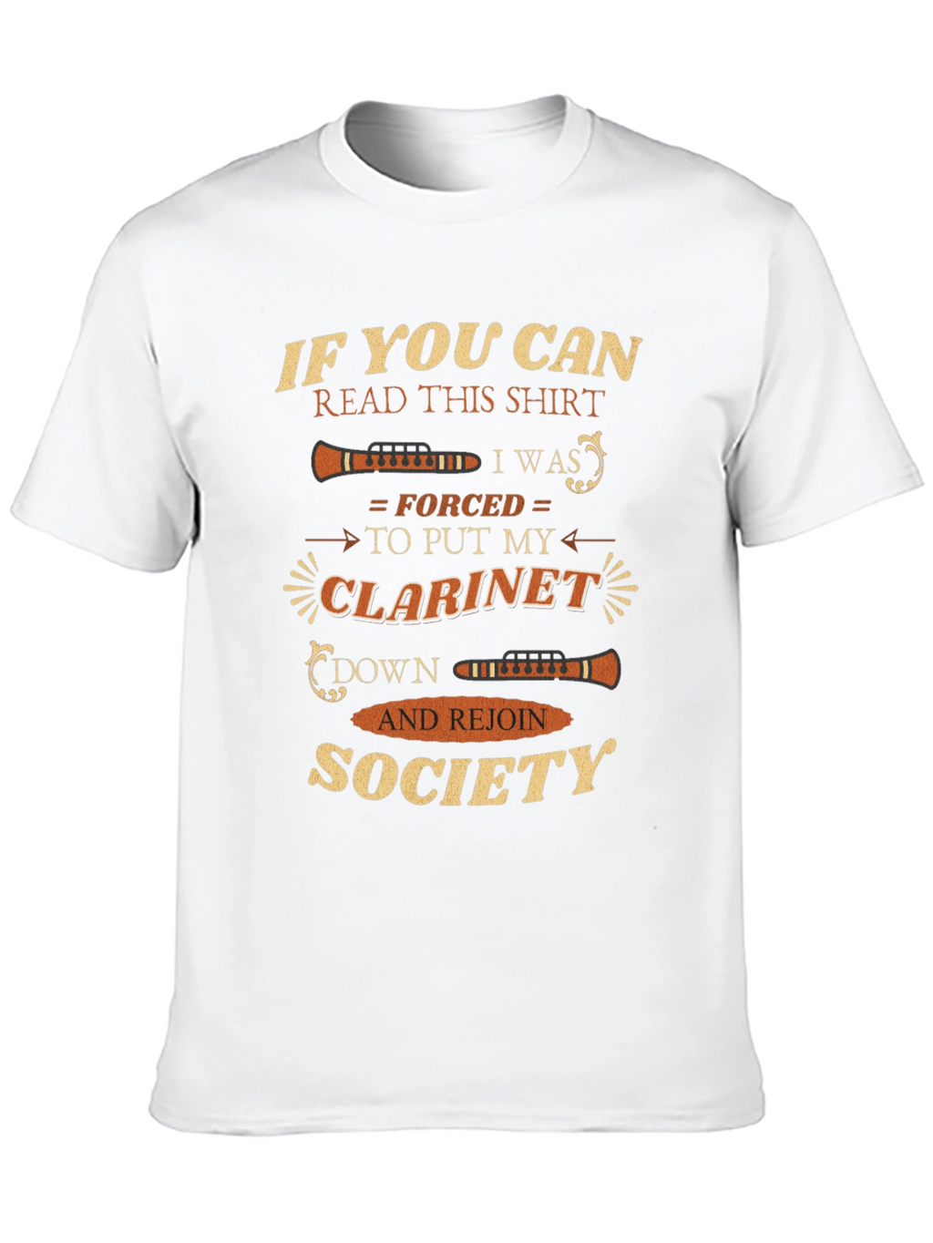 Clarinet Player T-Shirt - If You Can Read This