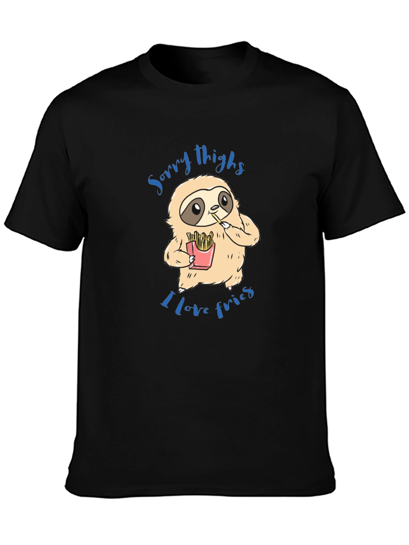 Sloth Sorry Thighs I Love Fries Graphic T-Shirt