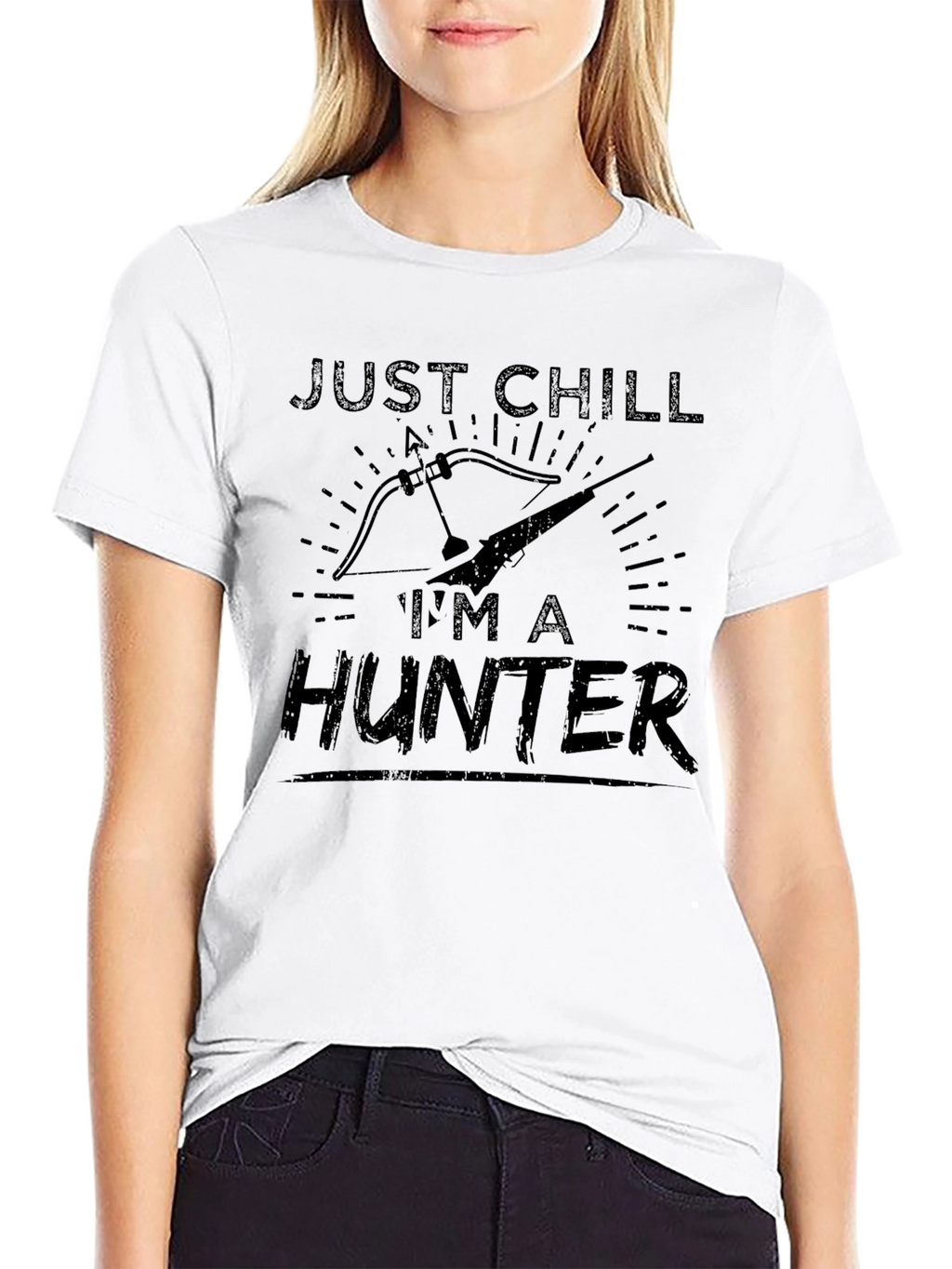 Just Chill Im A Hunter T-Shirt